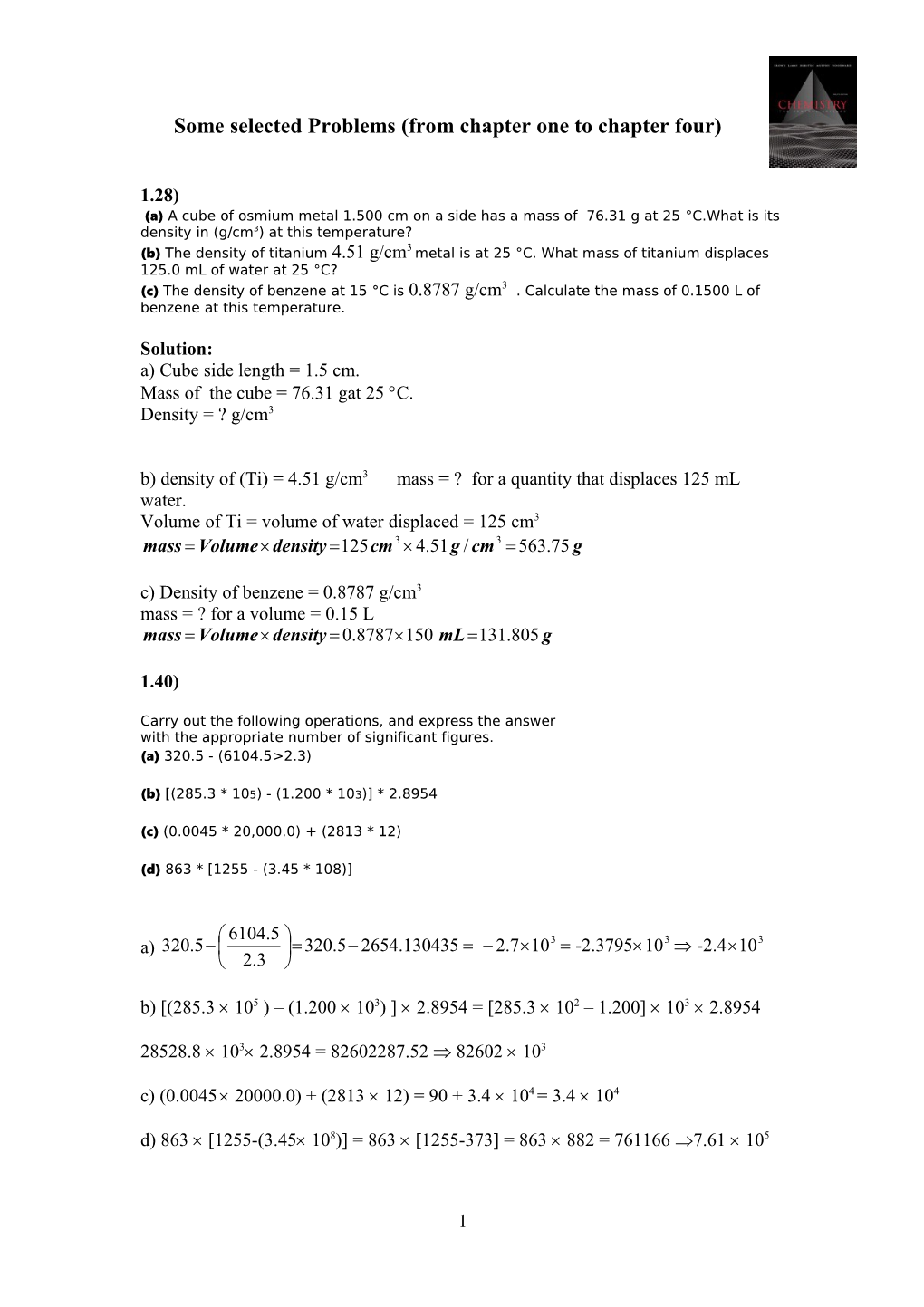 (A) a Cube of Osmium Metal 1.500 Cm on a Side Has a Mass of 76.31 G at 25 C.What Is Its