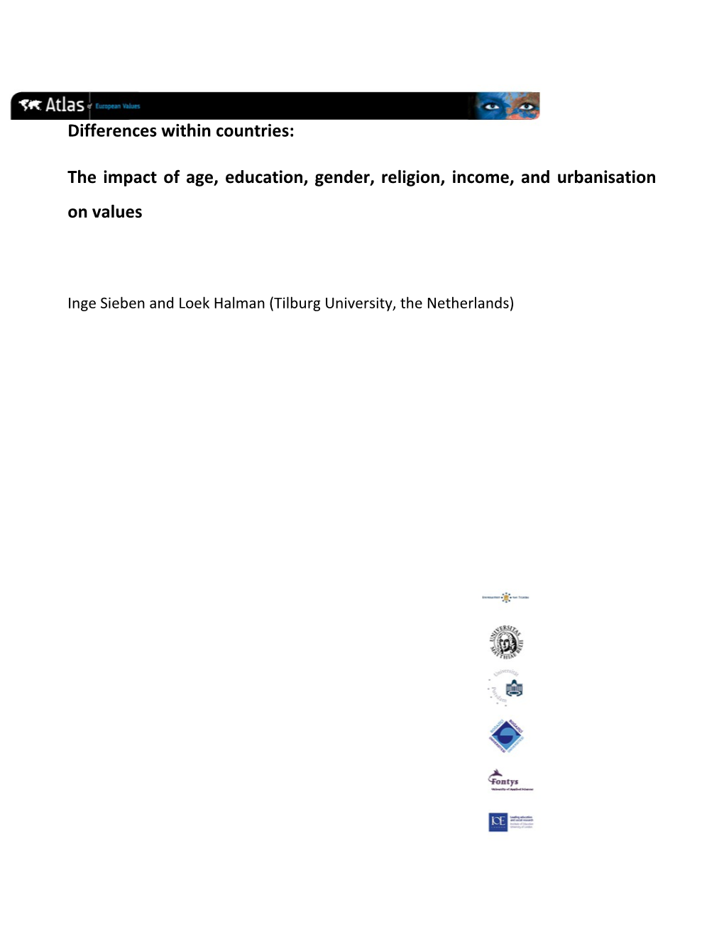 The Impact of Age, Education, Gender, Religion, Income, and Urbanisation on Values