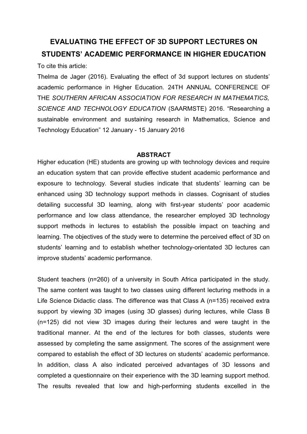 Evaluating the Effect of 3D Support Lectures on Students Academic Performance in Higher