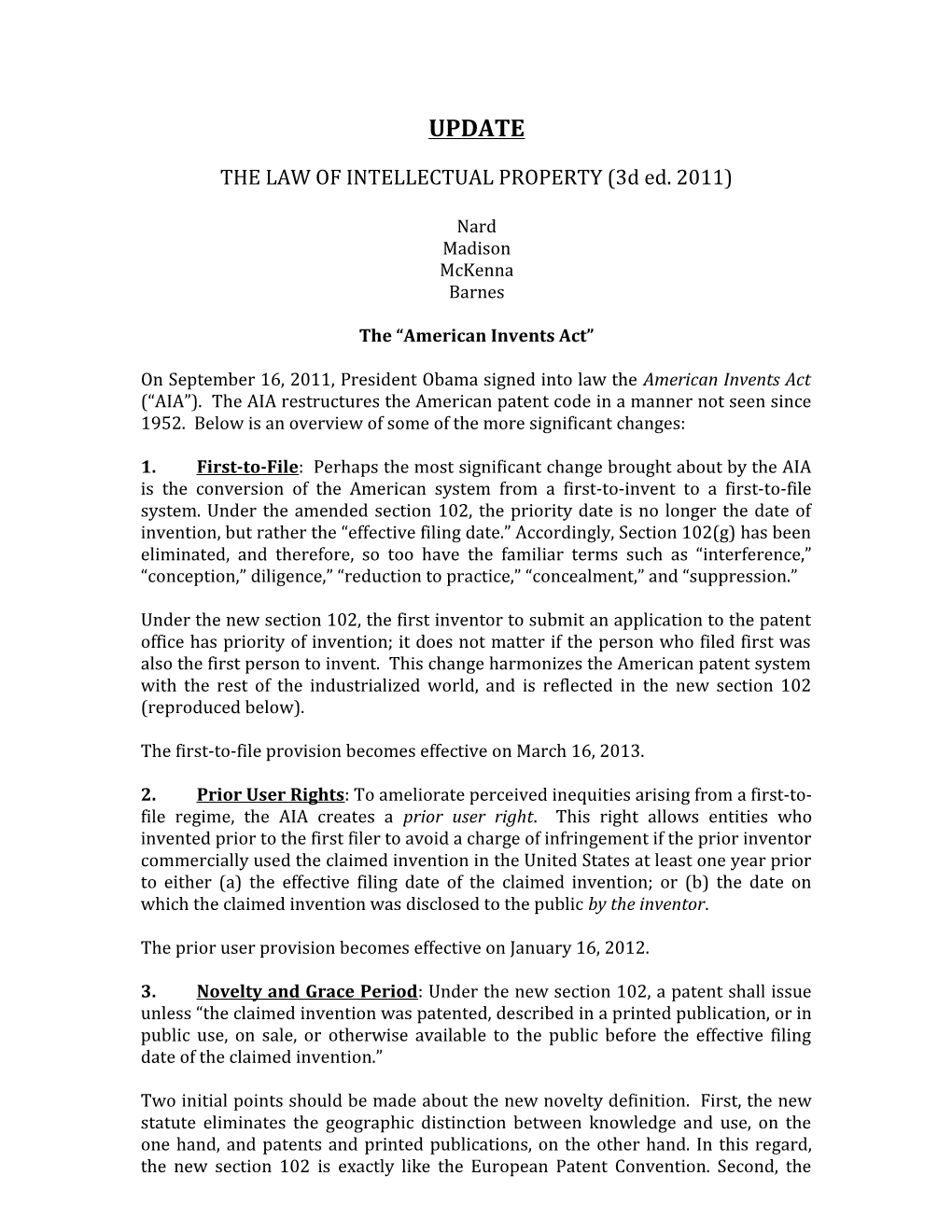 THE LAW of INTELLECTUAL PROPERTY (3D Ed. 2011)