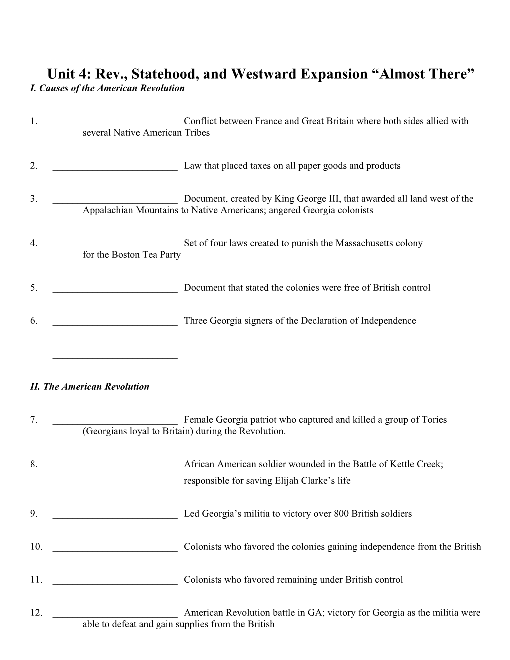 Unit 4: Rev., Statehood, and Westward Expansion Almost There