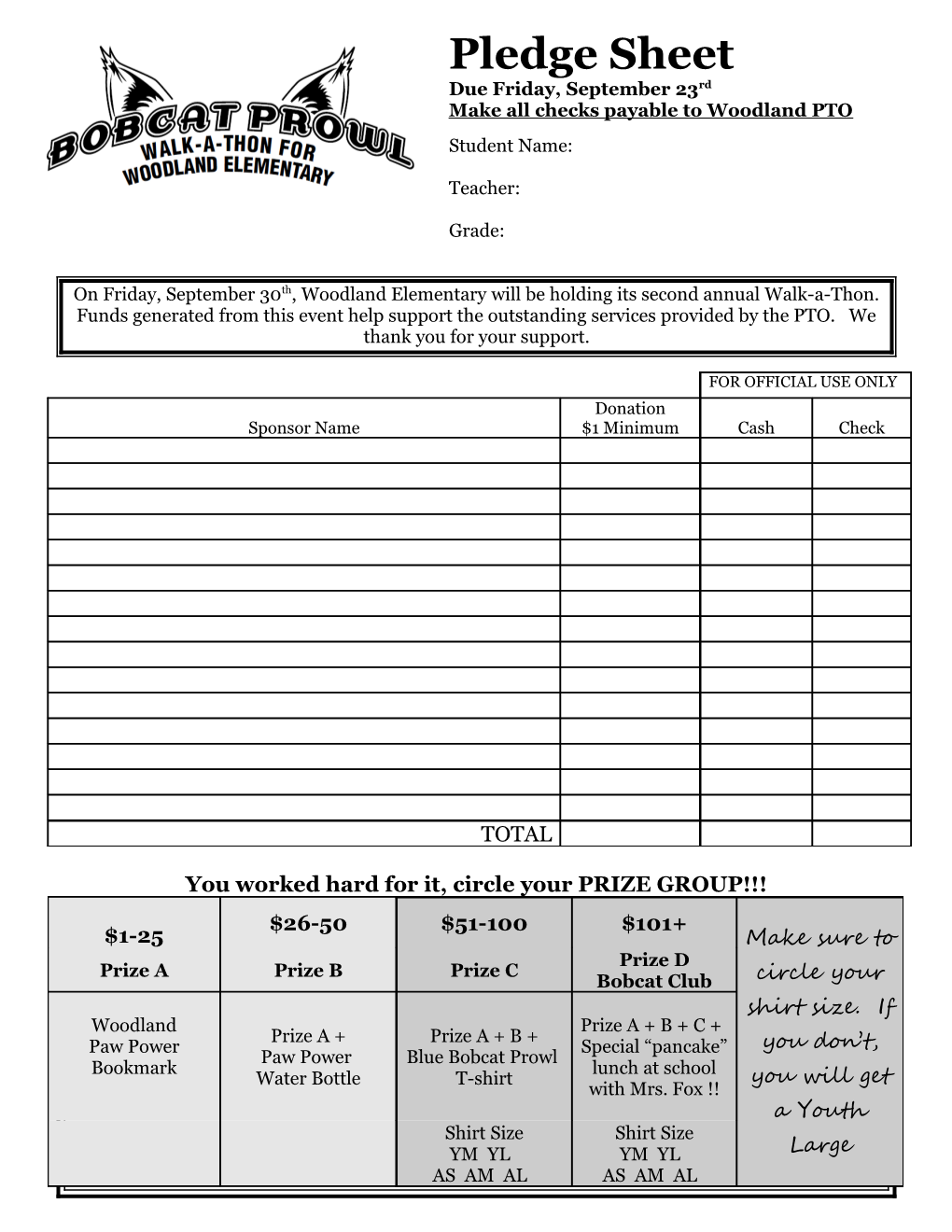 Make All Checks Payable to Woodland PTO