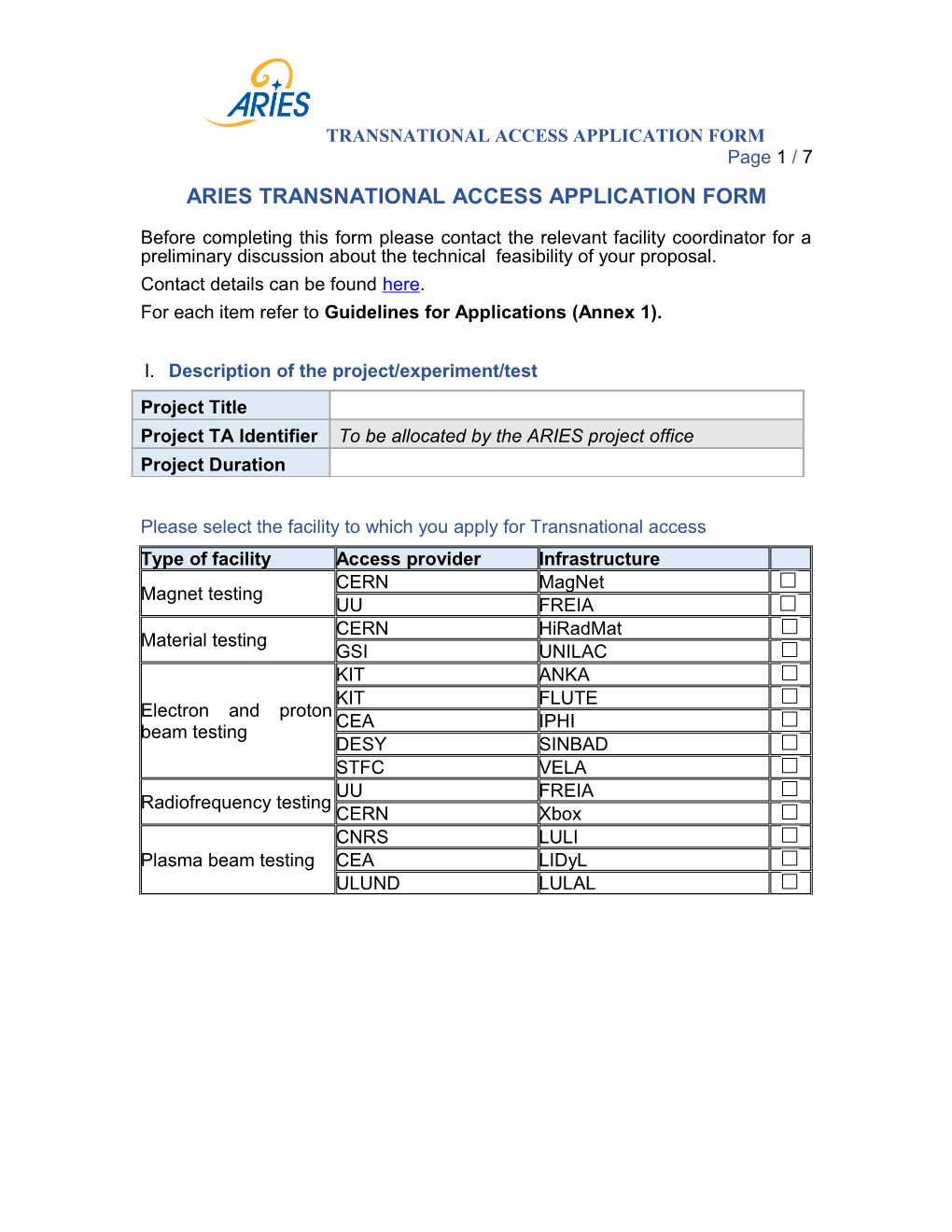 Transnational Access to Research Infrastructure (TARI)