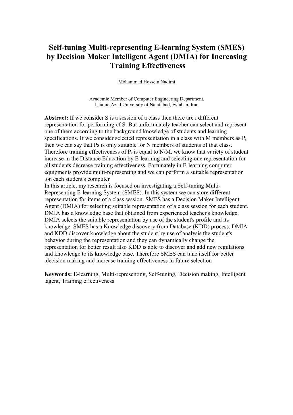 Self-Tuning Multi-Representing E-Learning System (SMES) by Decision Maker Intelligent Agent