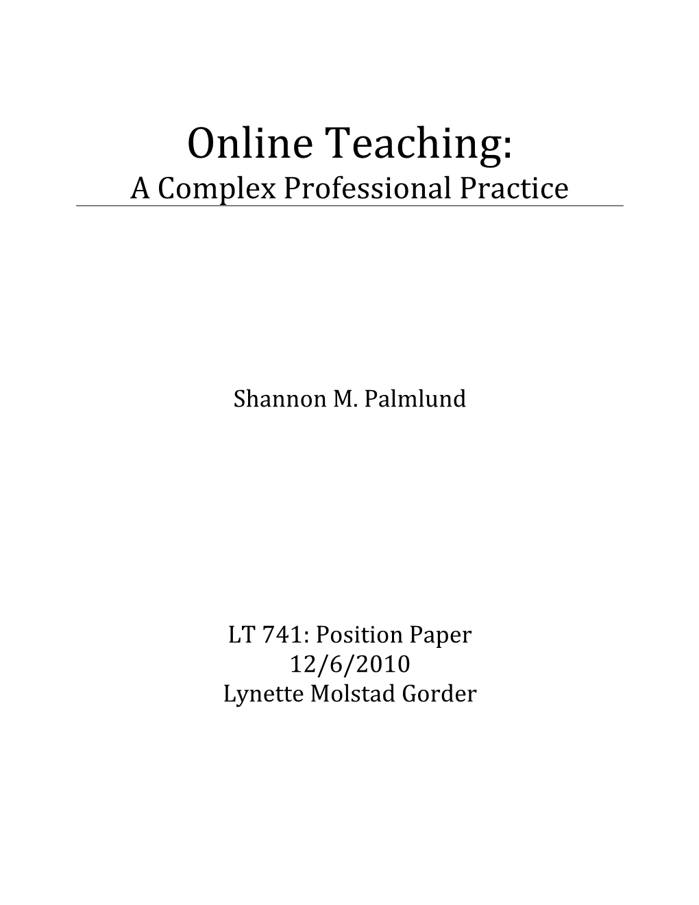 Online Teaching: a Complex Professional Practice
