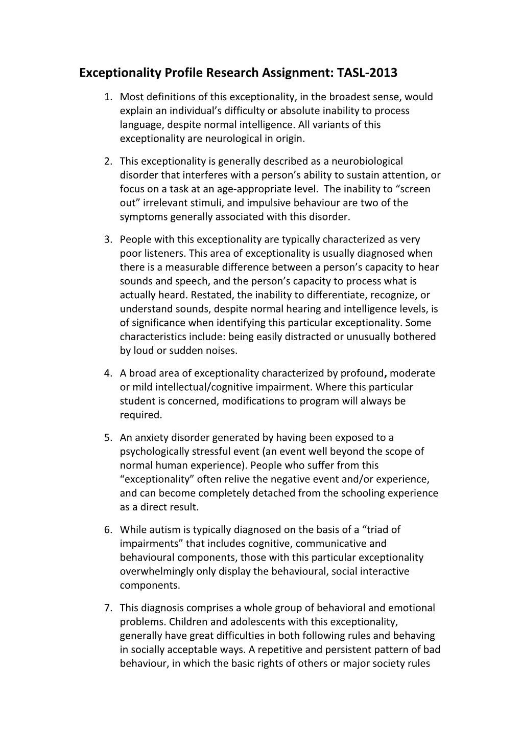 Exceptionality Profile Research Assignment: TASL-2013