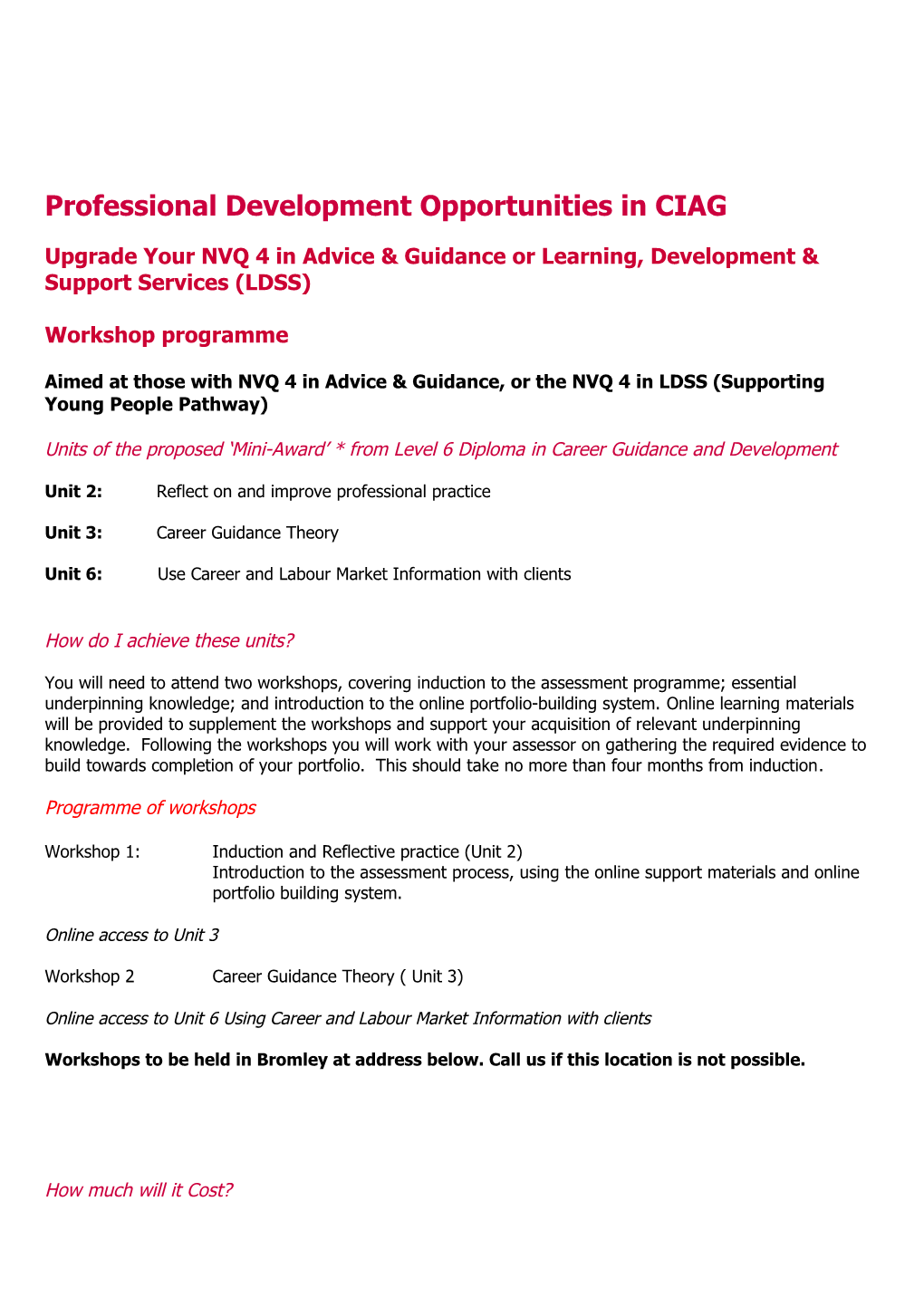 Professional Development Opportunities in CIAG