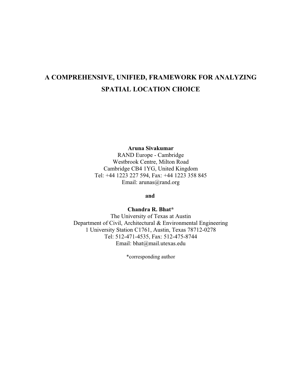 Toward a Comprehensive, Unified, Framework for Analyzing Spatial Location Choice For