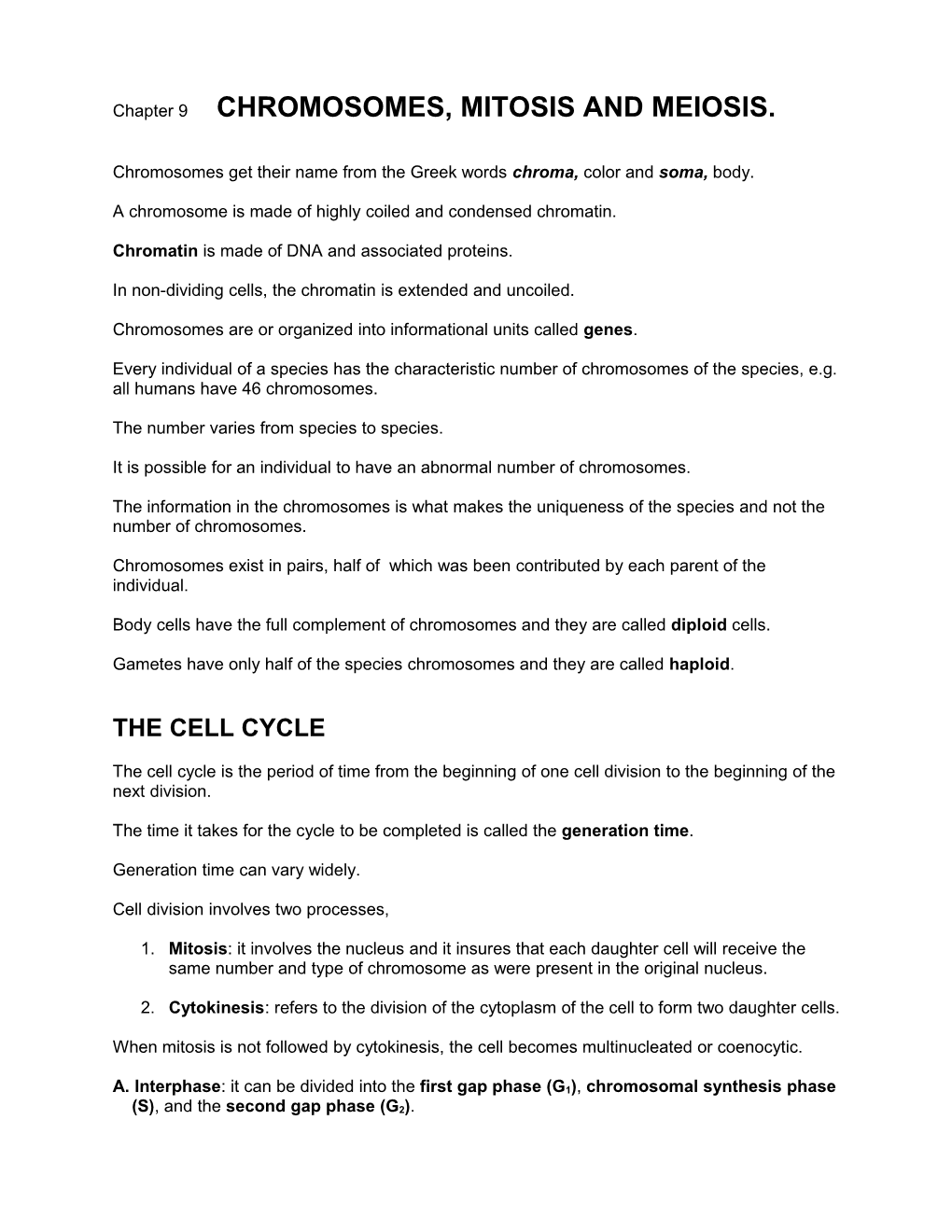 Chapter 9 CHROMOSOMES, MITOSIS and MEIOSIS