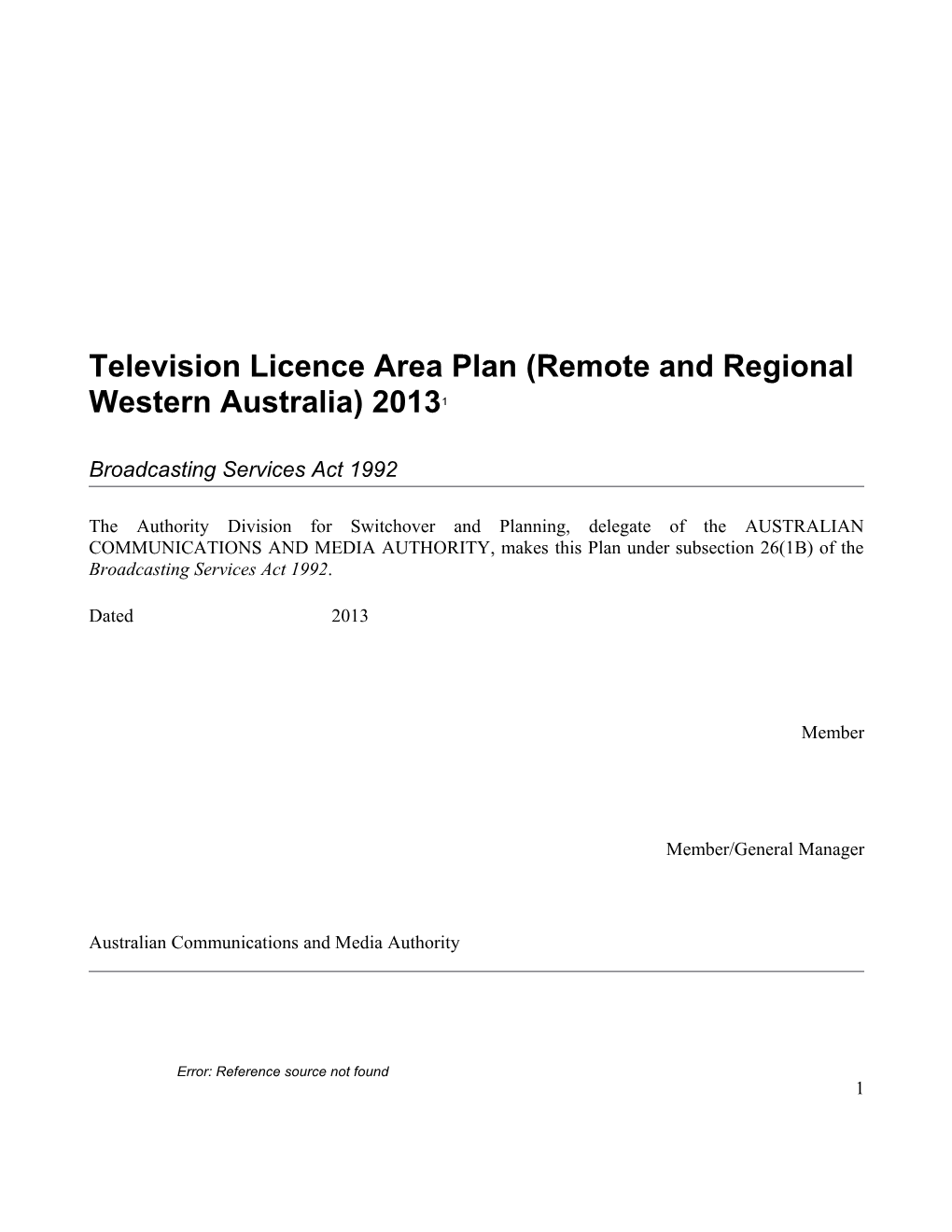 Television Licence Area Plan (Remote and Regional Western Australia) 2013