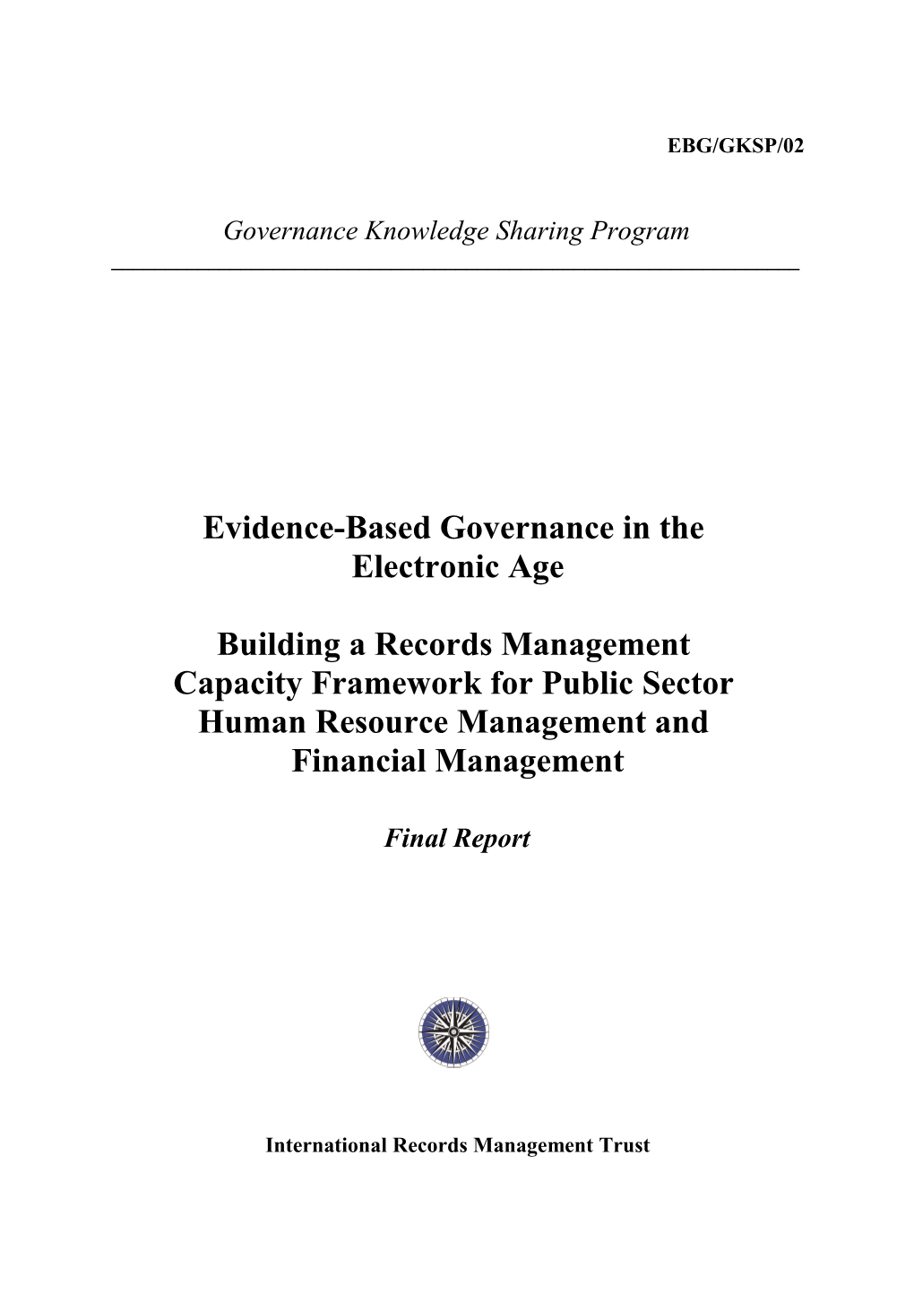 Evidence-Based Governance