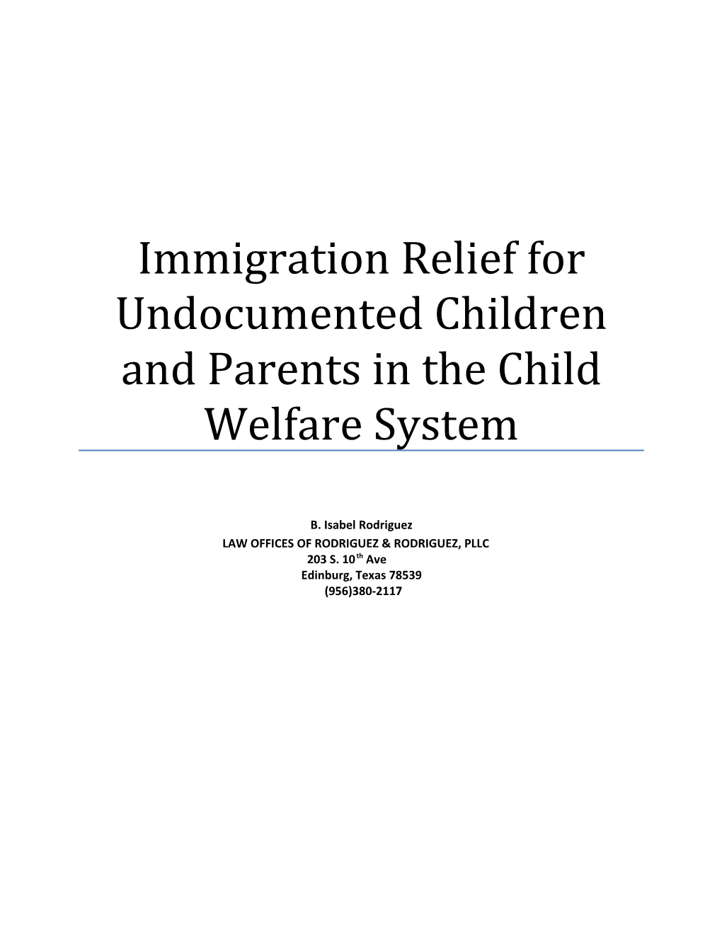 Immigration Relief for Undocumented Children and Parents in the Child Welfare System