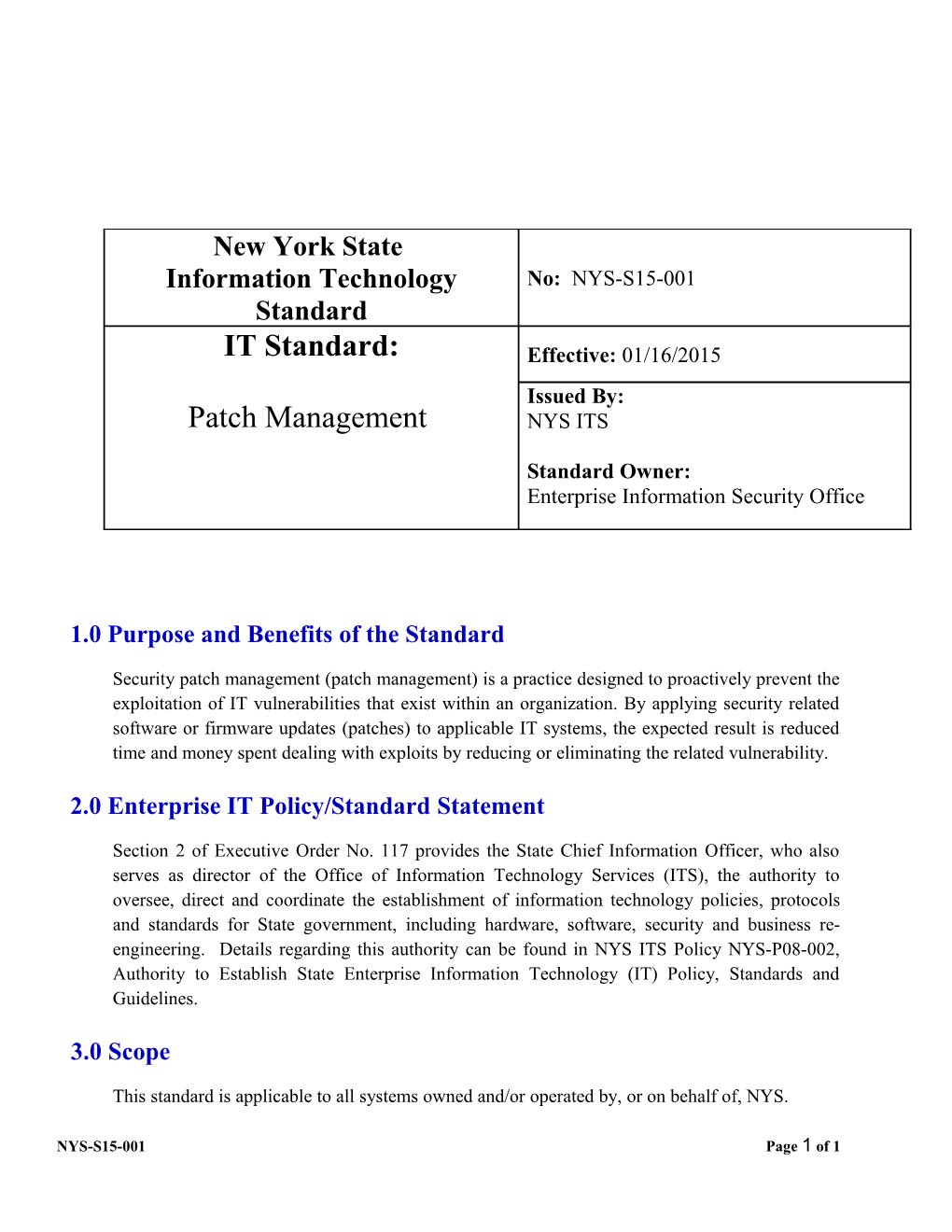 This Standard Is Applicable to All Systems Owned And/Or Operated By, Or on Behalf Of, NYS