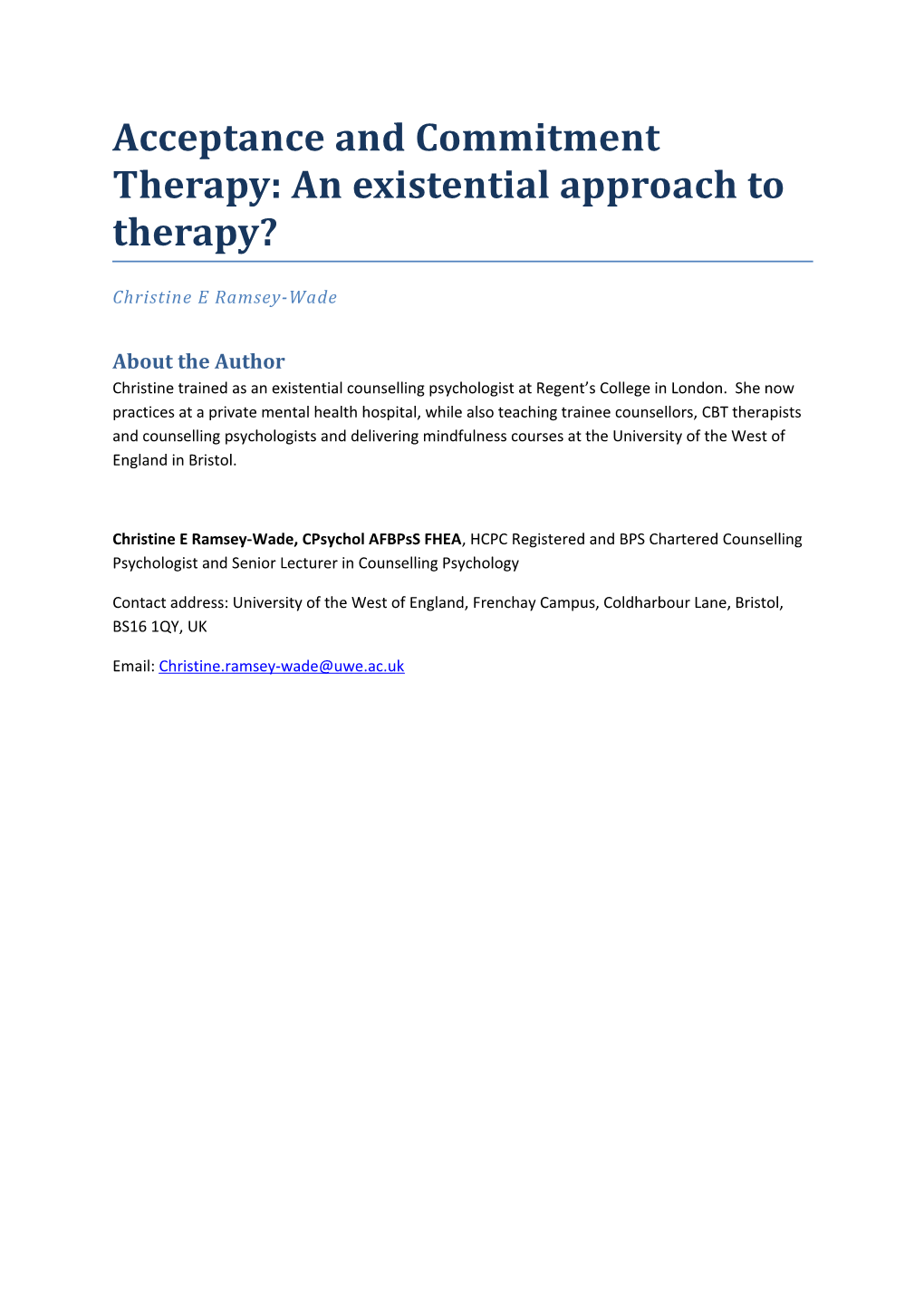 Acceptance and Commitment Therapy: an Existential Approach to Therapy?