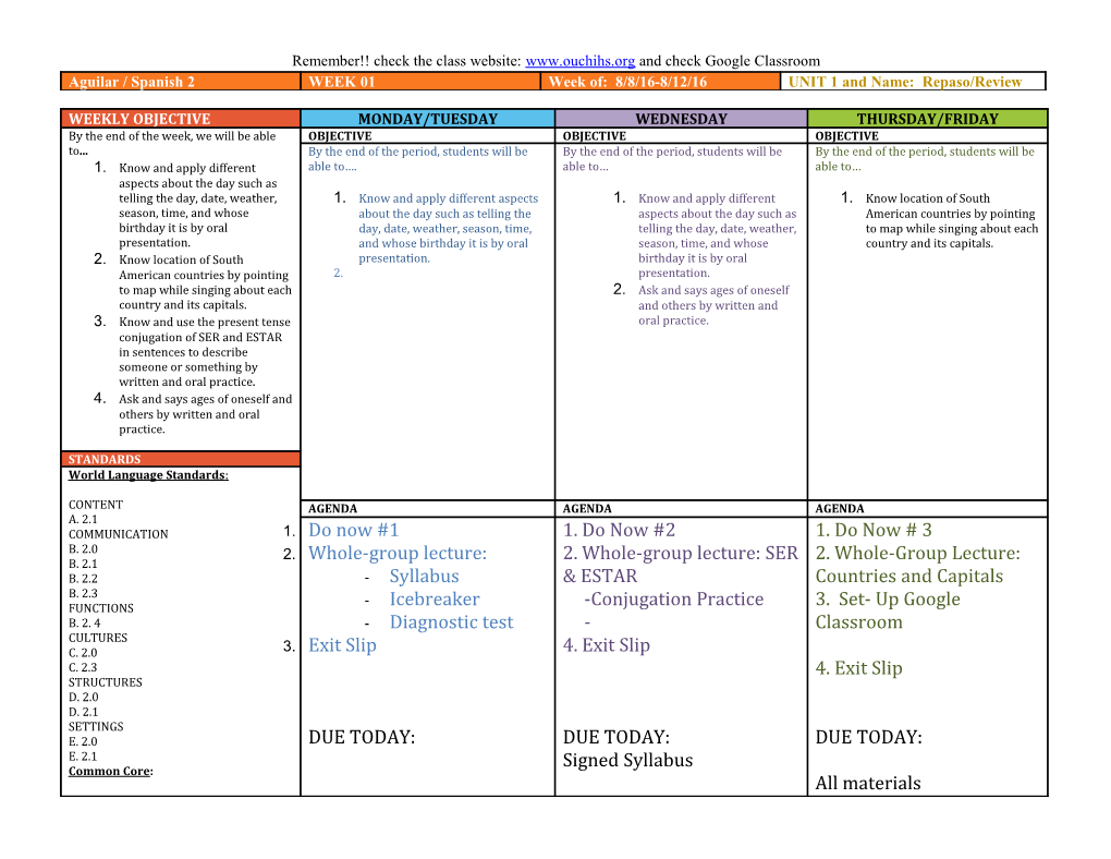 Remember Checkthe Class Website: Check Google Classroom