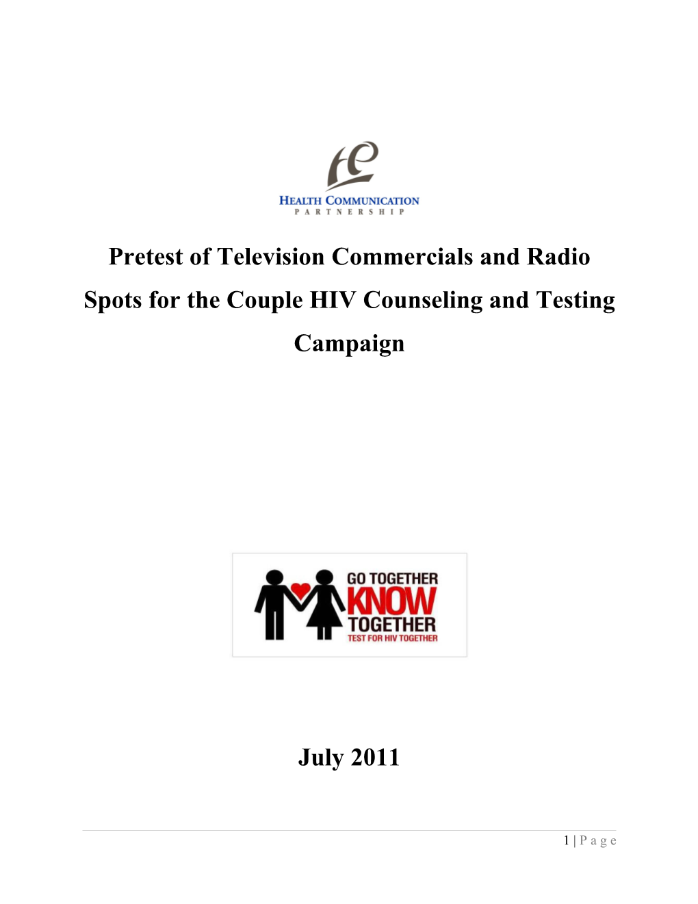 Pretest of Television Commercials and Radio Spots for the Couple HIV Counseling and Testing