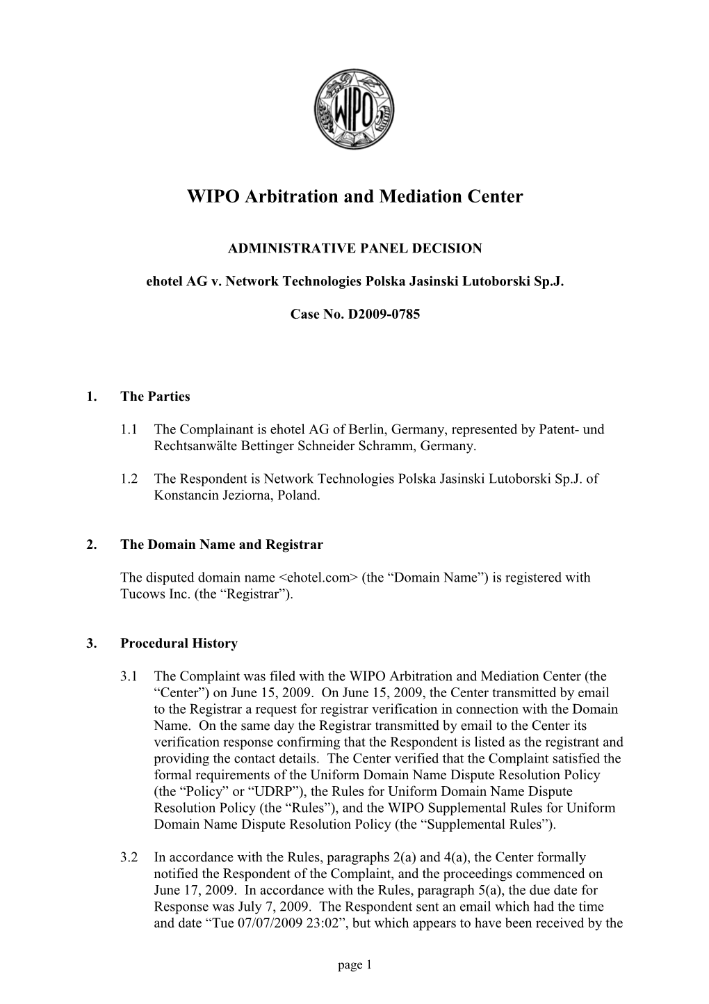 WIPO Domain Name Dispute: Case No. D2009-0785