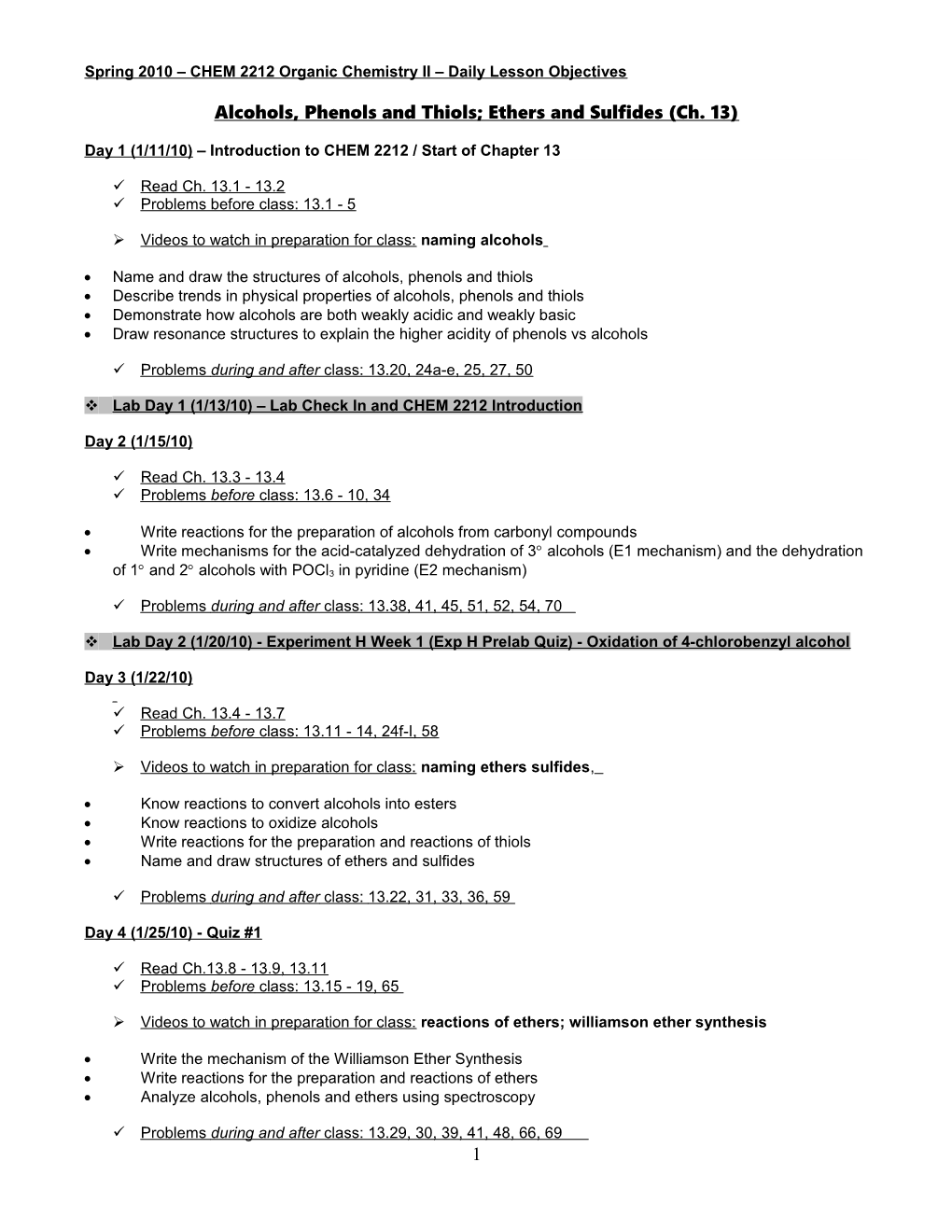 Spring 2010 CHEM 2212Organic Chemistry II Daily Lesson Objectives