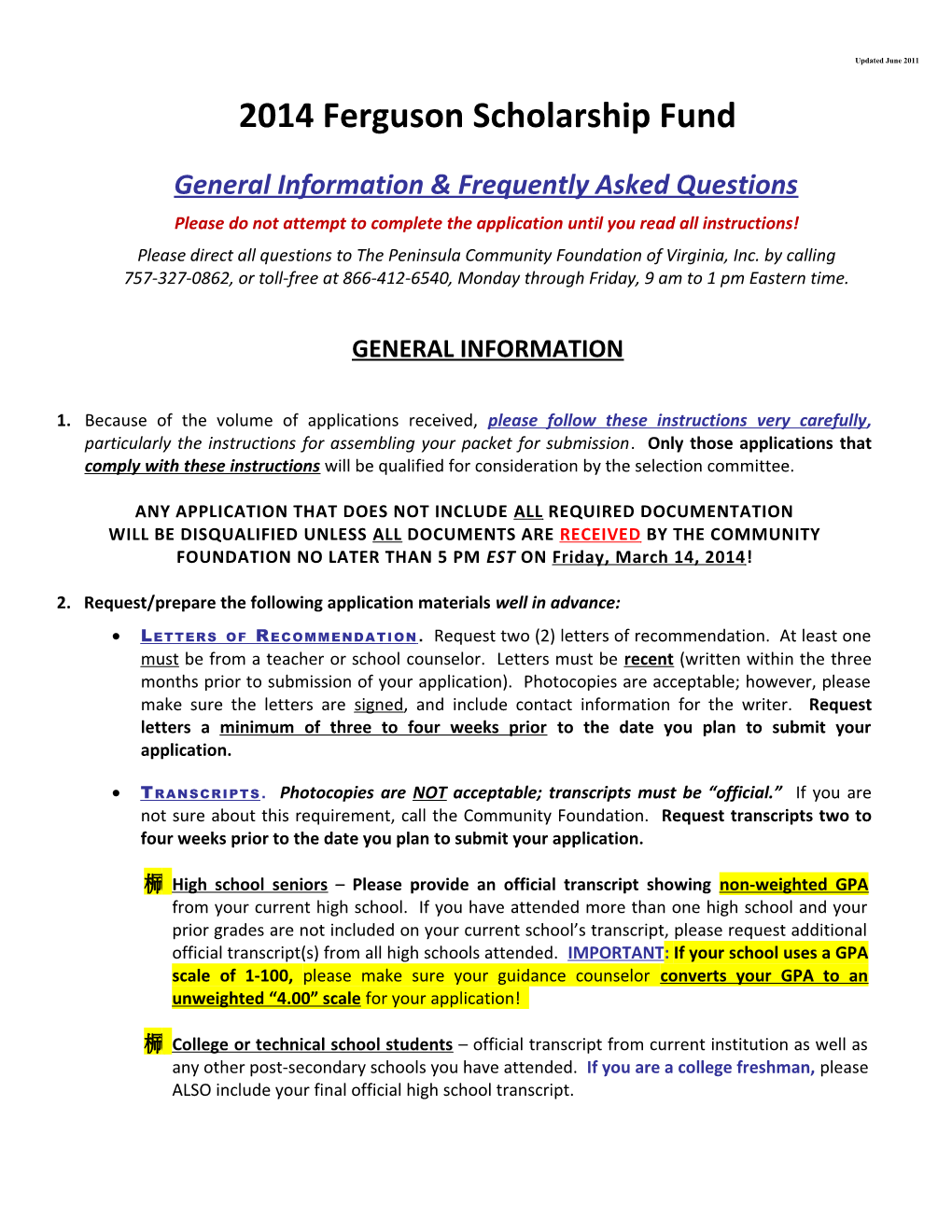 General Information & Frequently Asked Questions