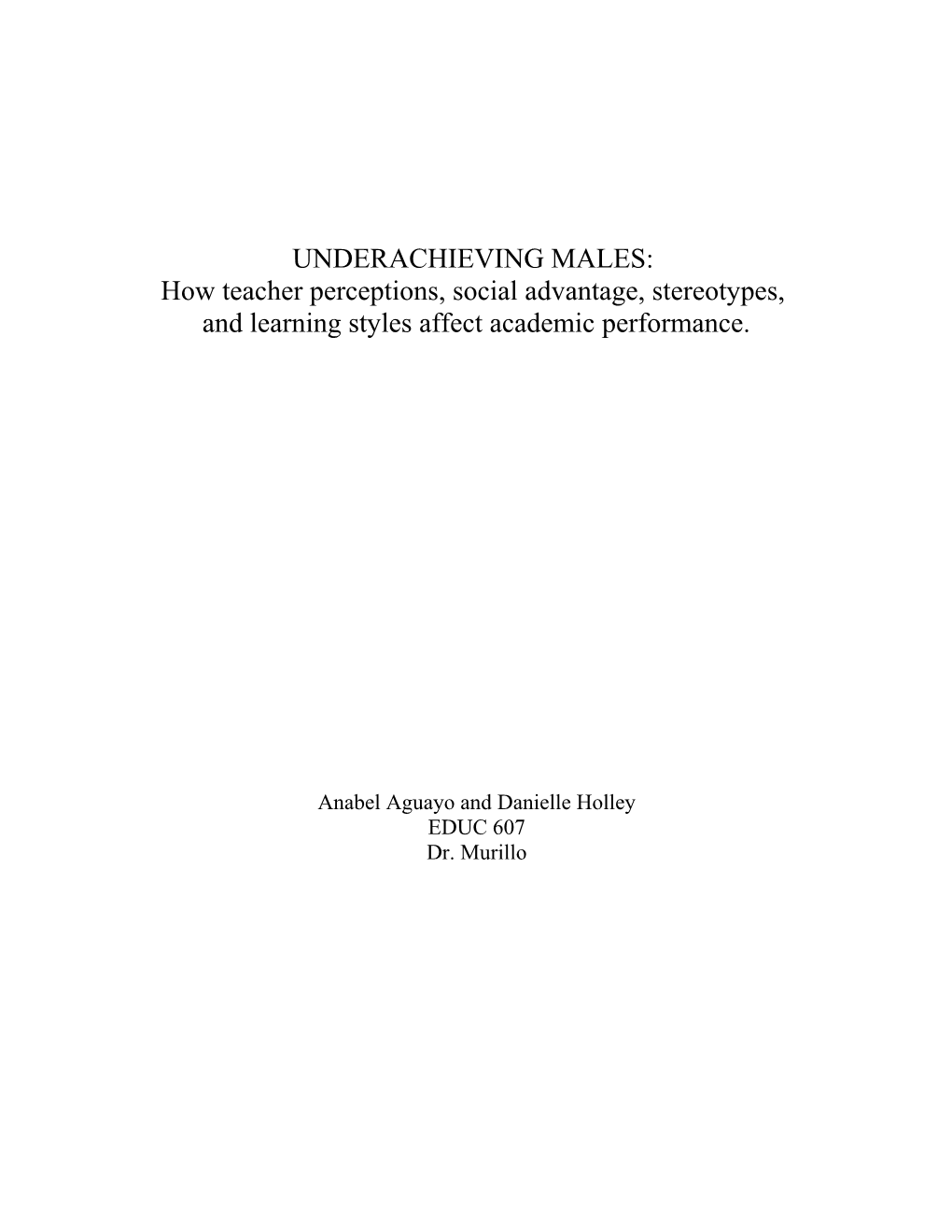 How Teacher Perceptions, Social Advantage, Stereotypes