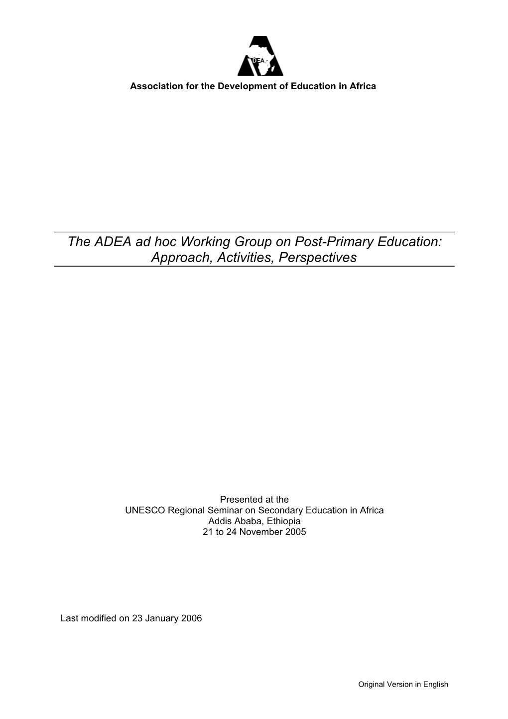 The ADEA Ad Hoc Working Group on Post-Primary Education