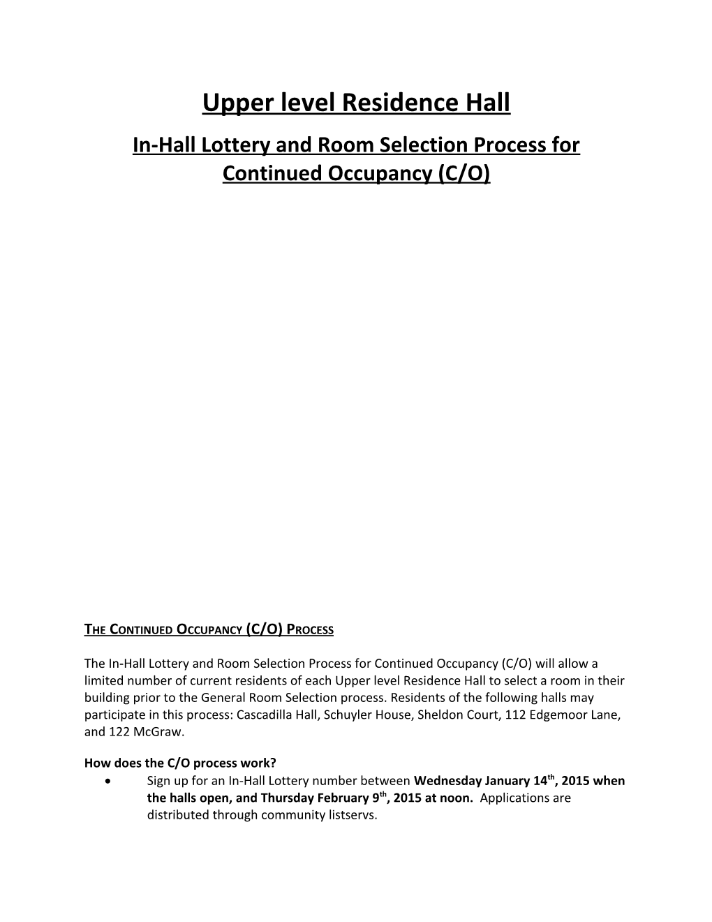 In-Hall Lottery and Room Selection Process for Continued Occupancy (C/O)