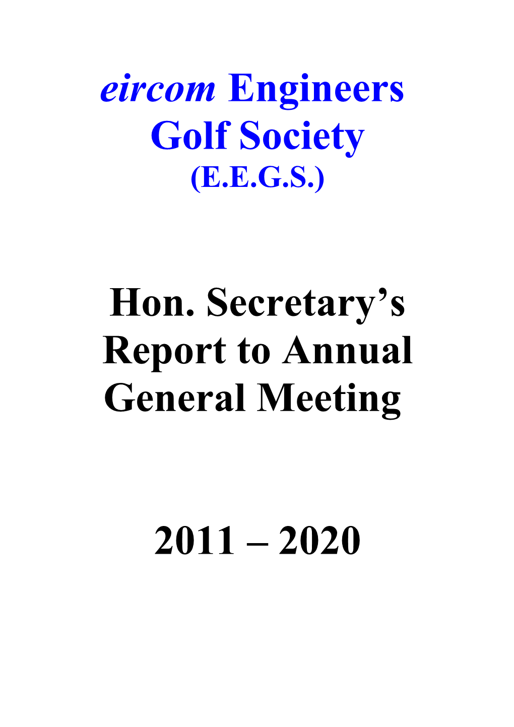 Hon. Secretary S Report to A.G.M. 1996