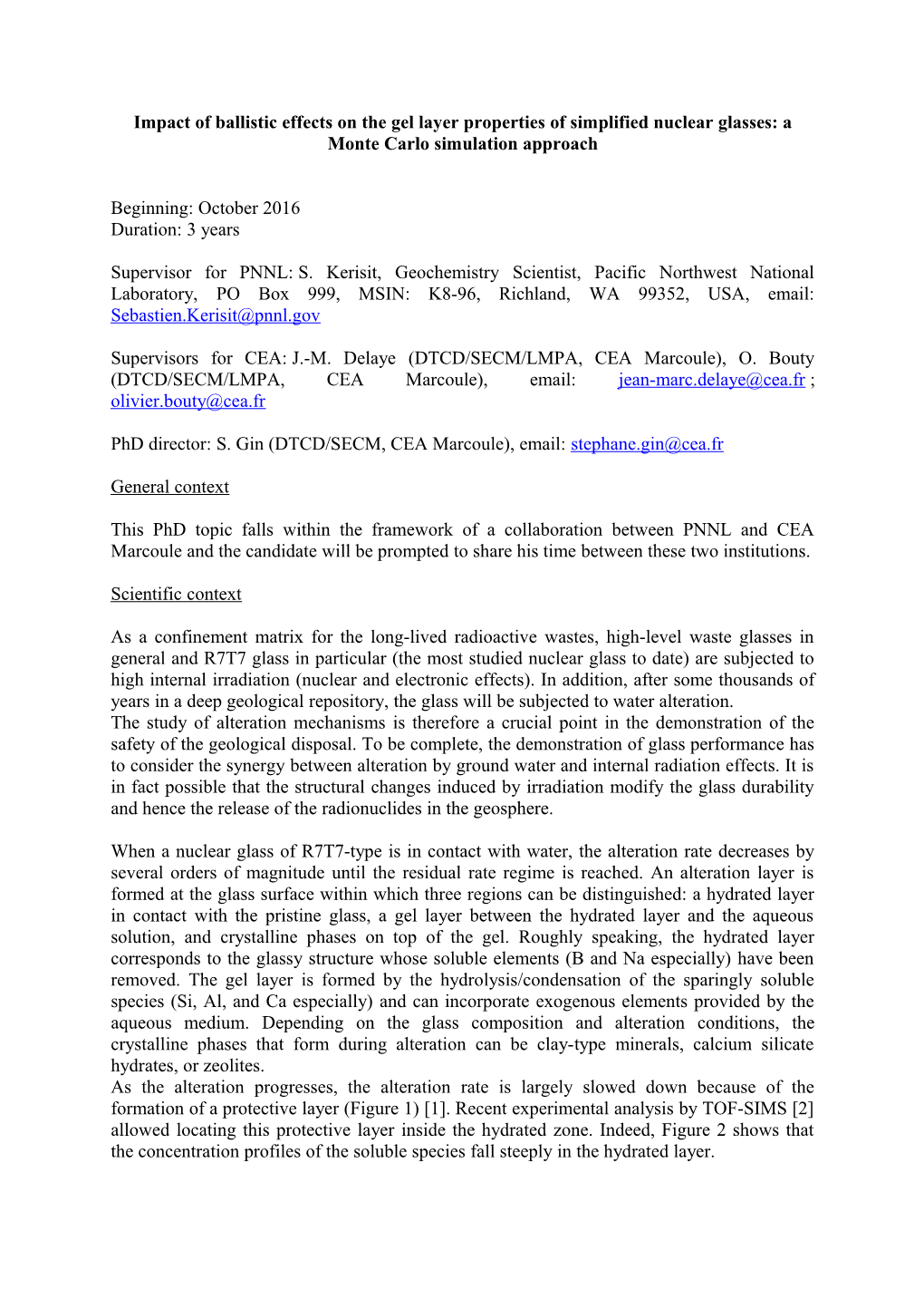 Impact of Ballistic Effectson the Gel Layer Properties of Simplified Nuclear Glasses