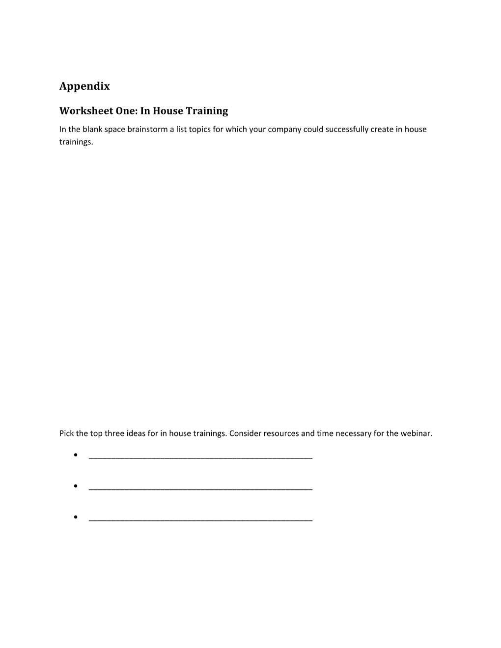 Worksheet One: in House Training