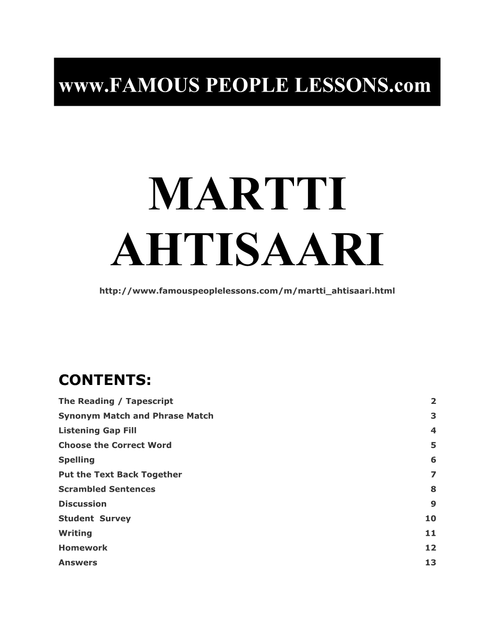 Famous People Lessons - Martti Ahtisaari