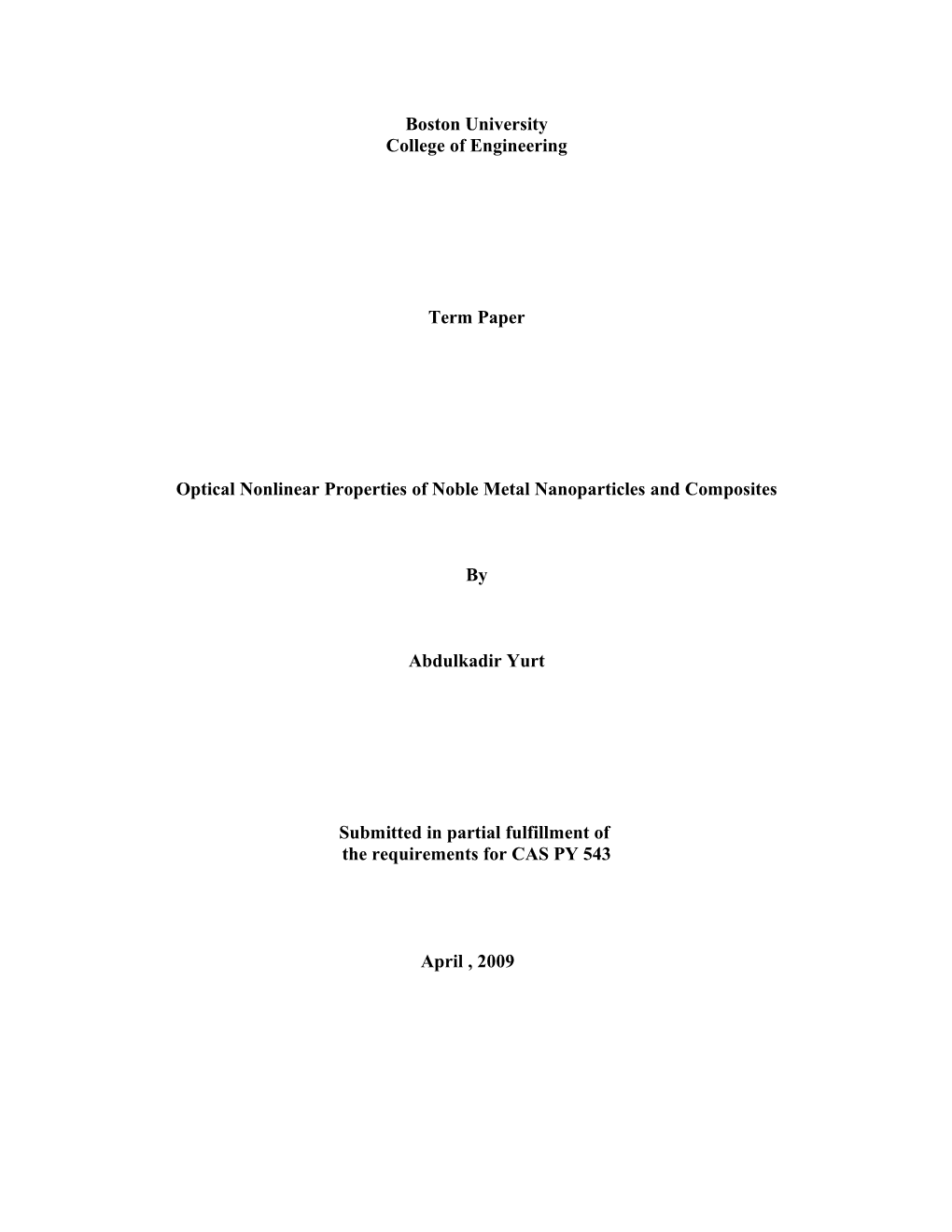 Optical Nonlinear Properties Ofnoble Metal Nanoparticles and Composites