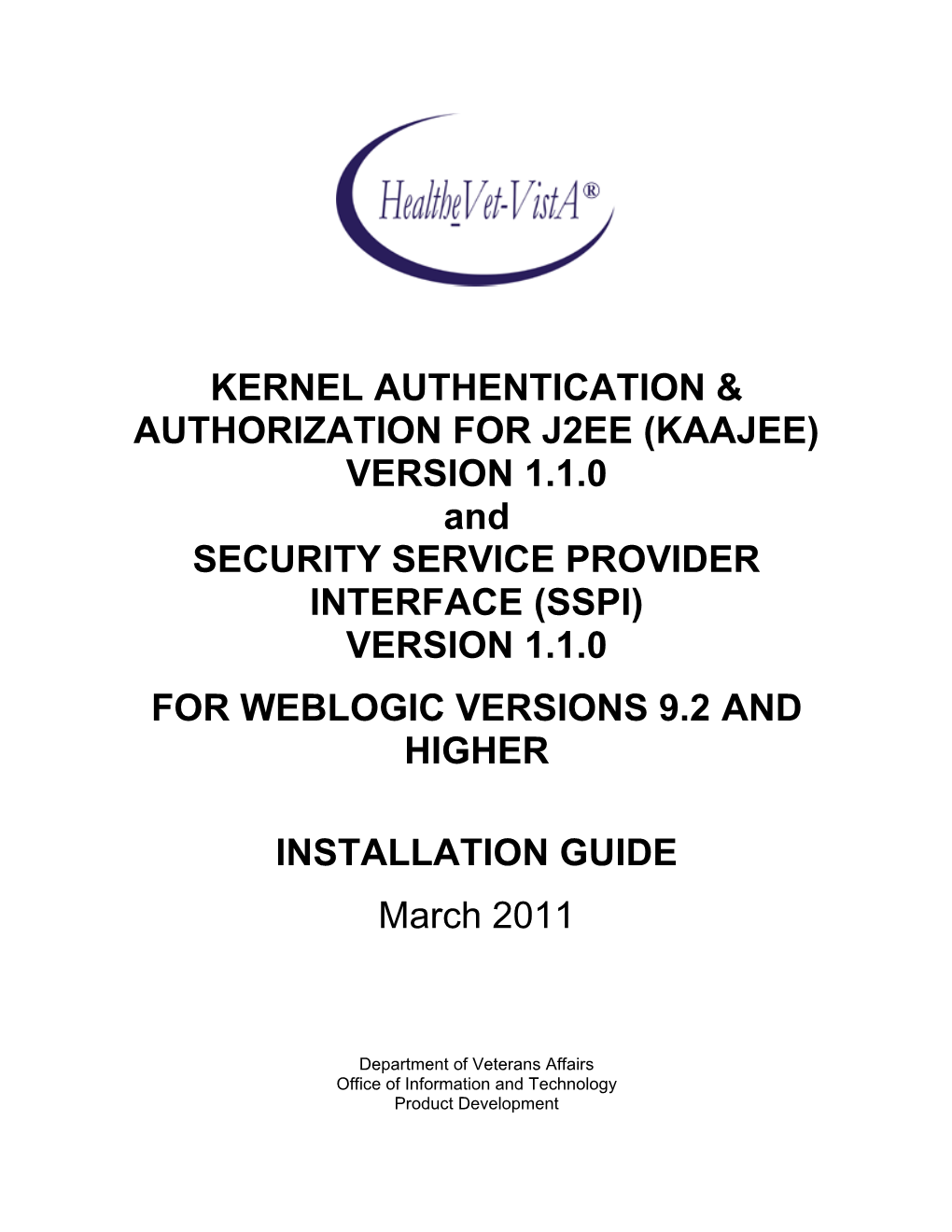 Kernel Authentication & Authorization for J2EE (KAAJEE) Installation Guide