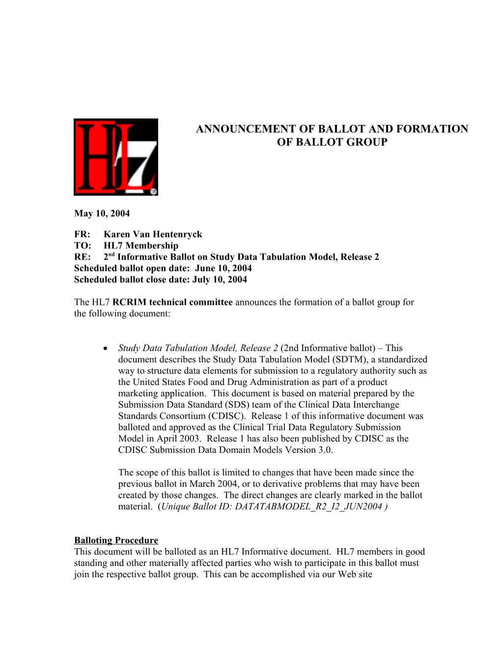 Study Data Tabulation Model, Release 2 (2Nd Informative Ballot) This Document Describes