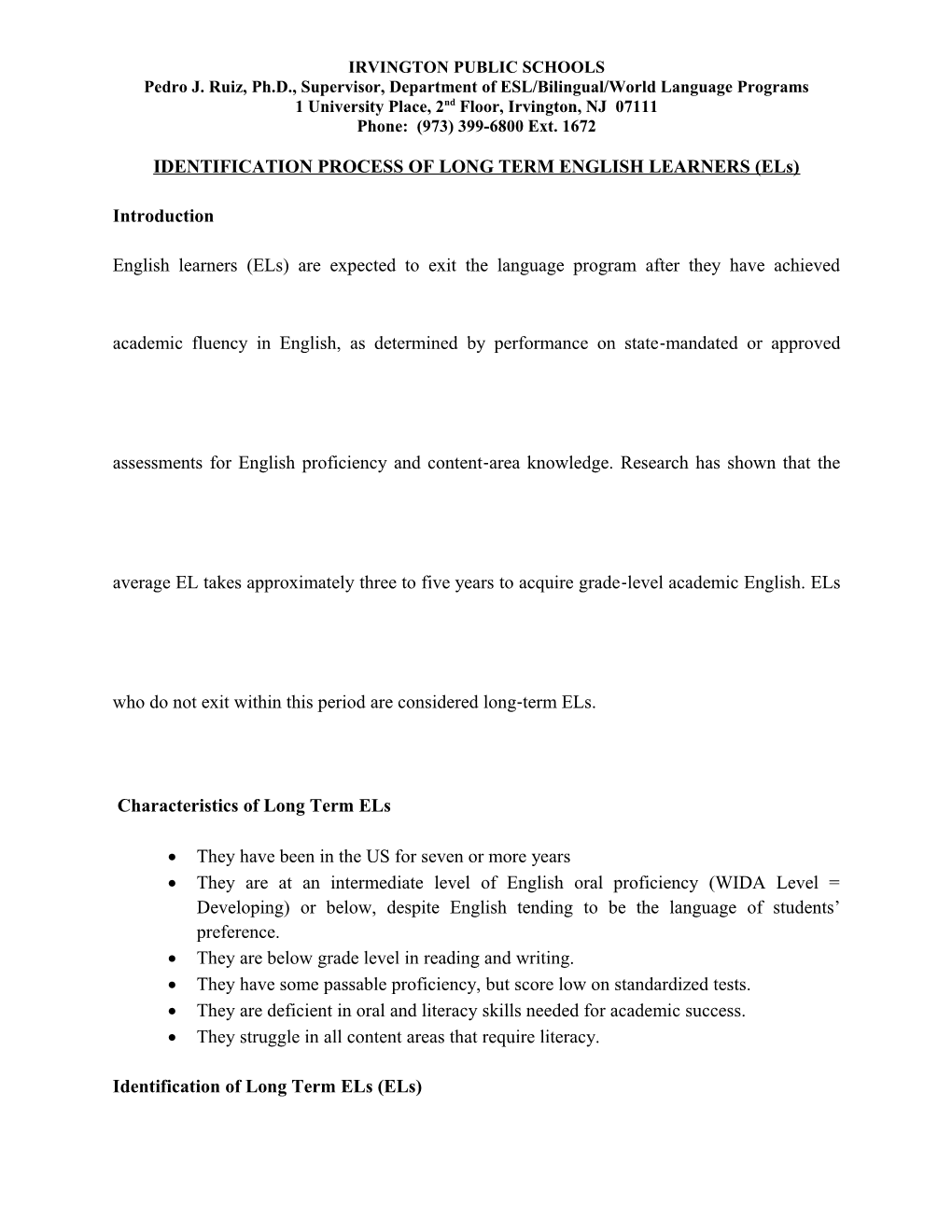 Pedro J. Ruiz, Ph.D., Supervisor, Department of ESL/Bilingual/World Language Programs