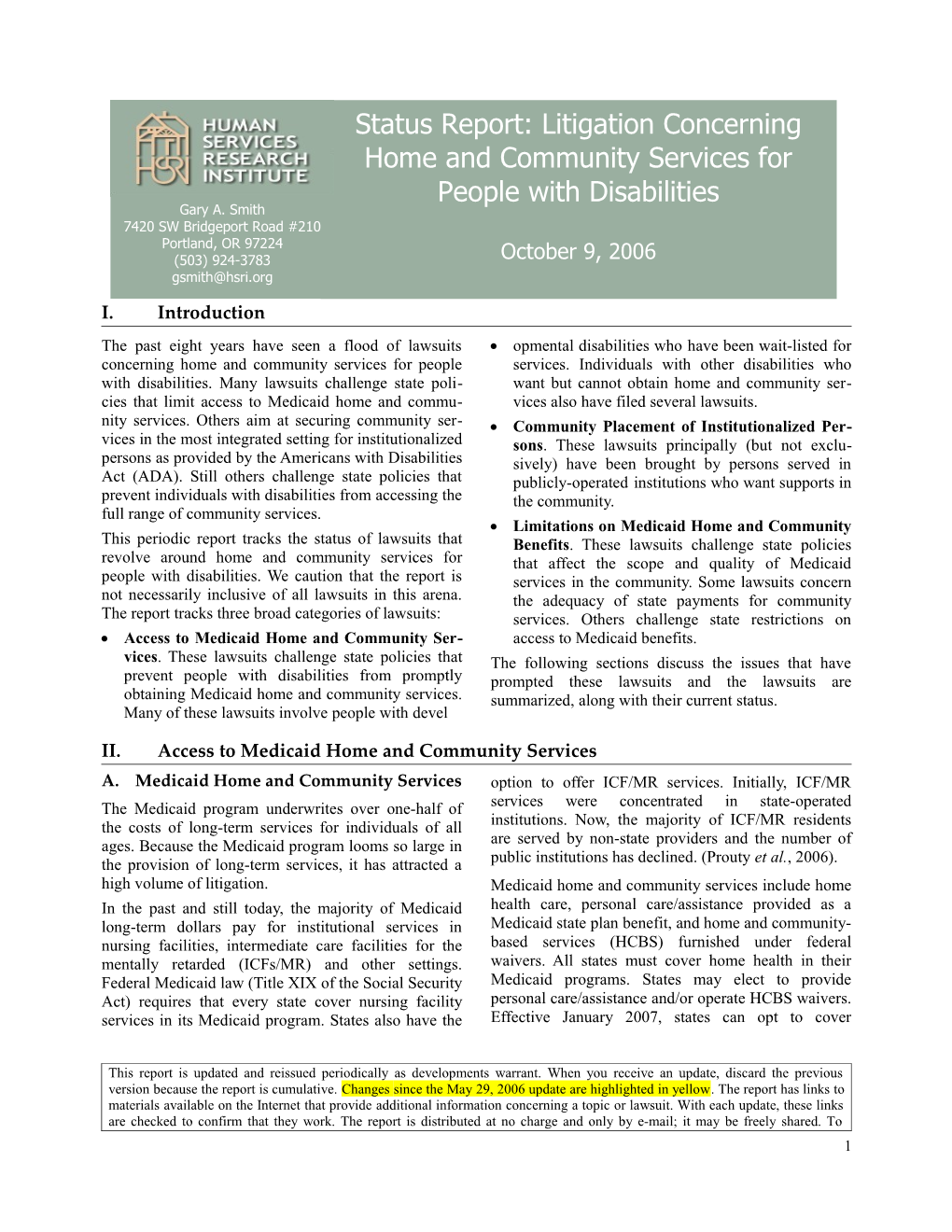 Home and Community Services Litigation Status Report: October 9, 2006