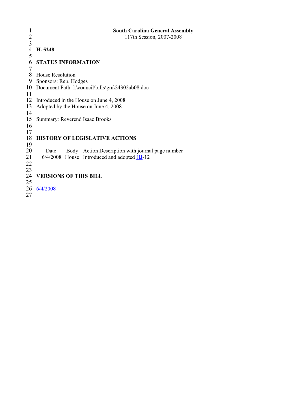 2007-2008 Bill 5248: Reverend Isaac Brooks - South Carolina Legislature Online