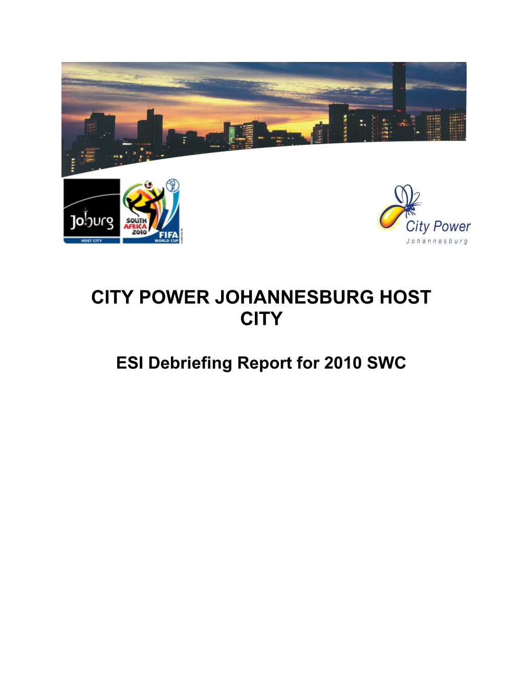 ESI Debriefing Report for 2010 SWC