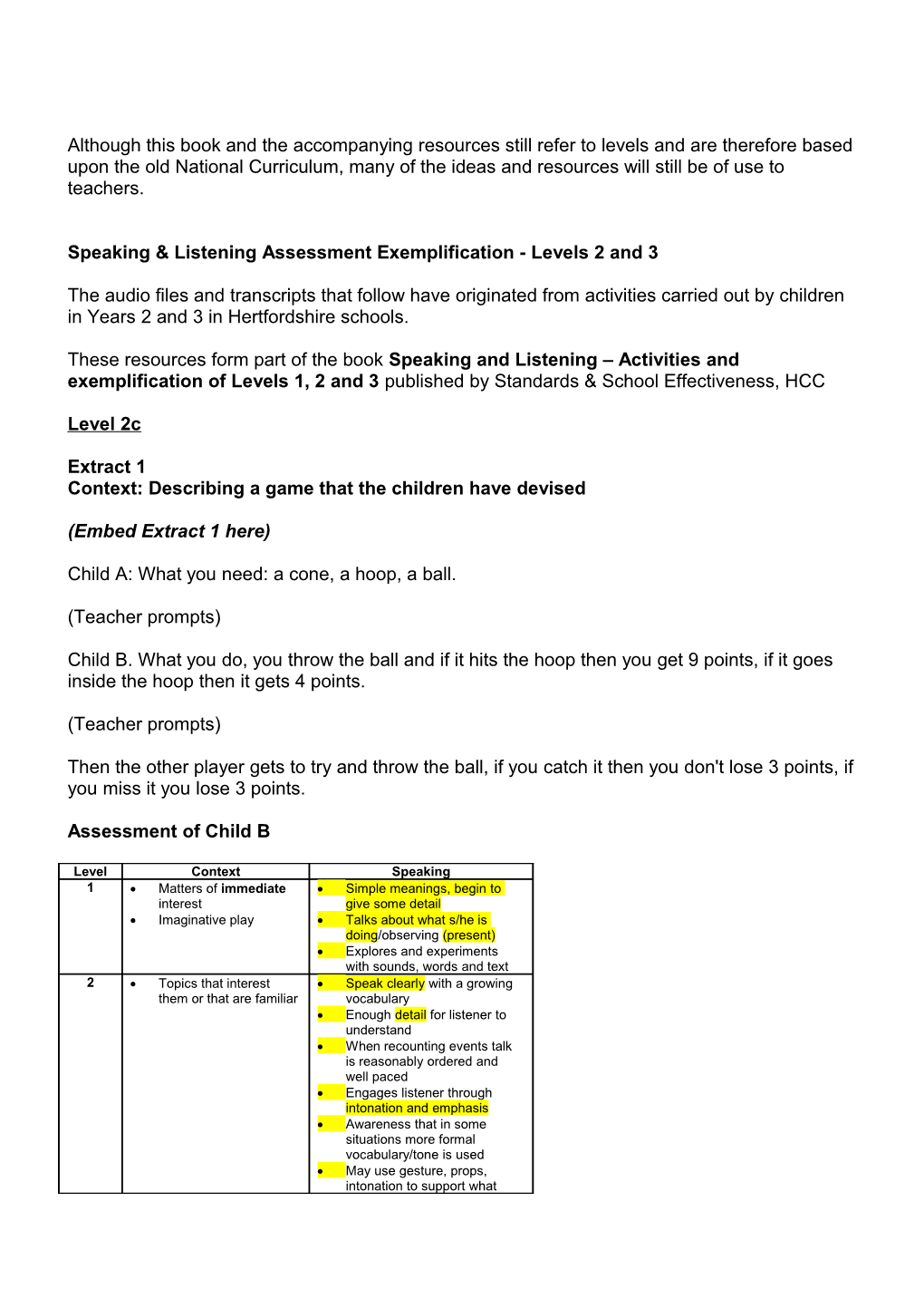 Speaking and Listening Assessment Exemplification - Levels 2 and 3