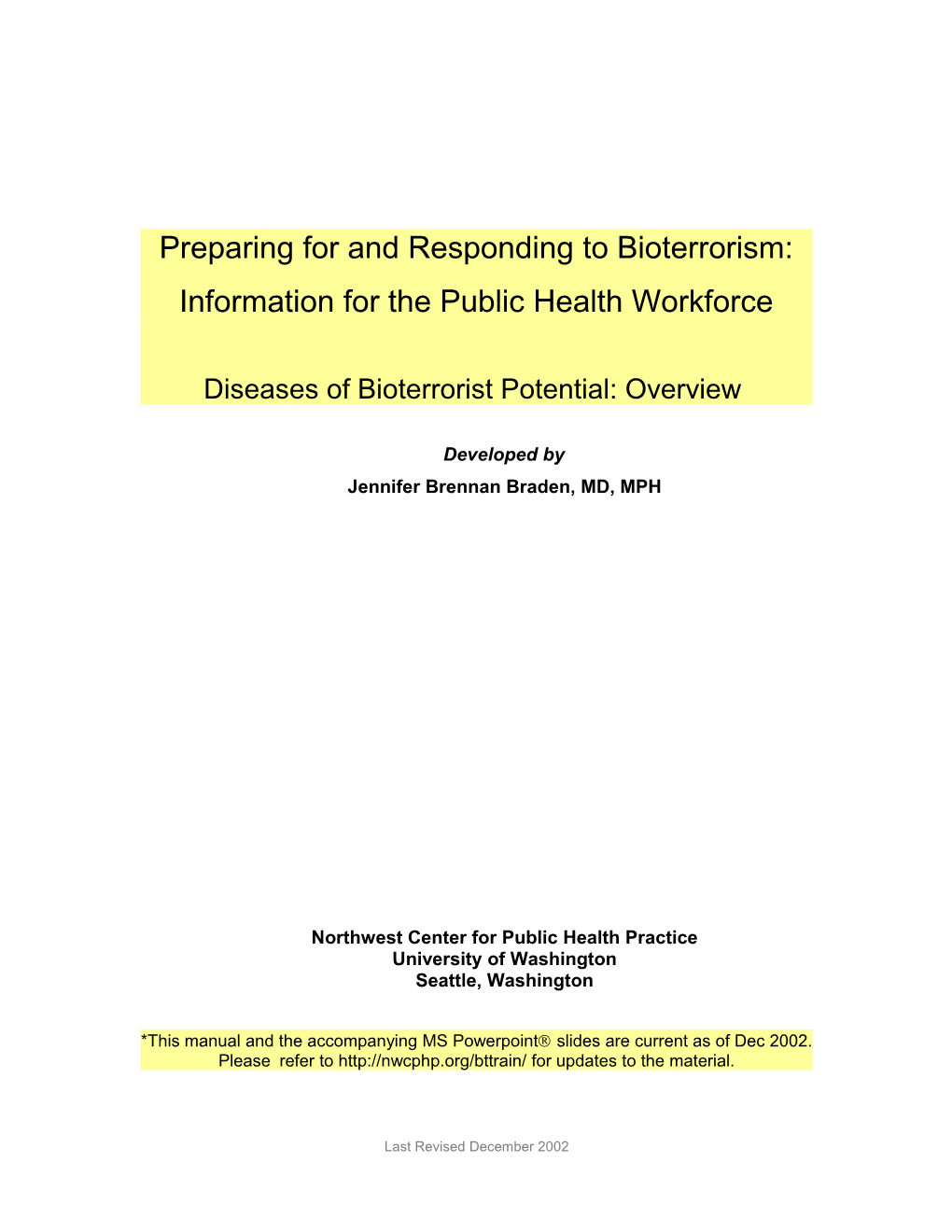 Preparing and Responding to Bioterrorism