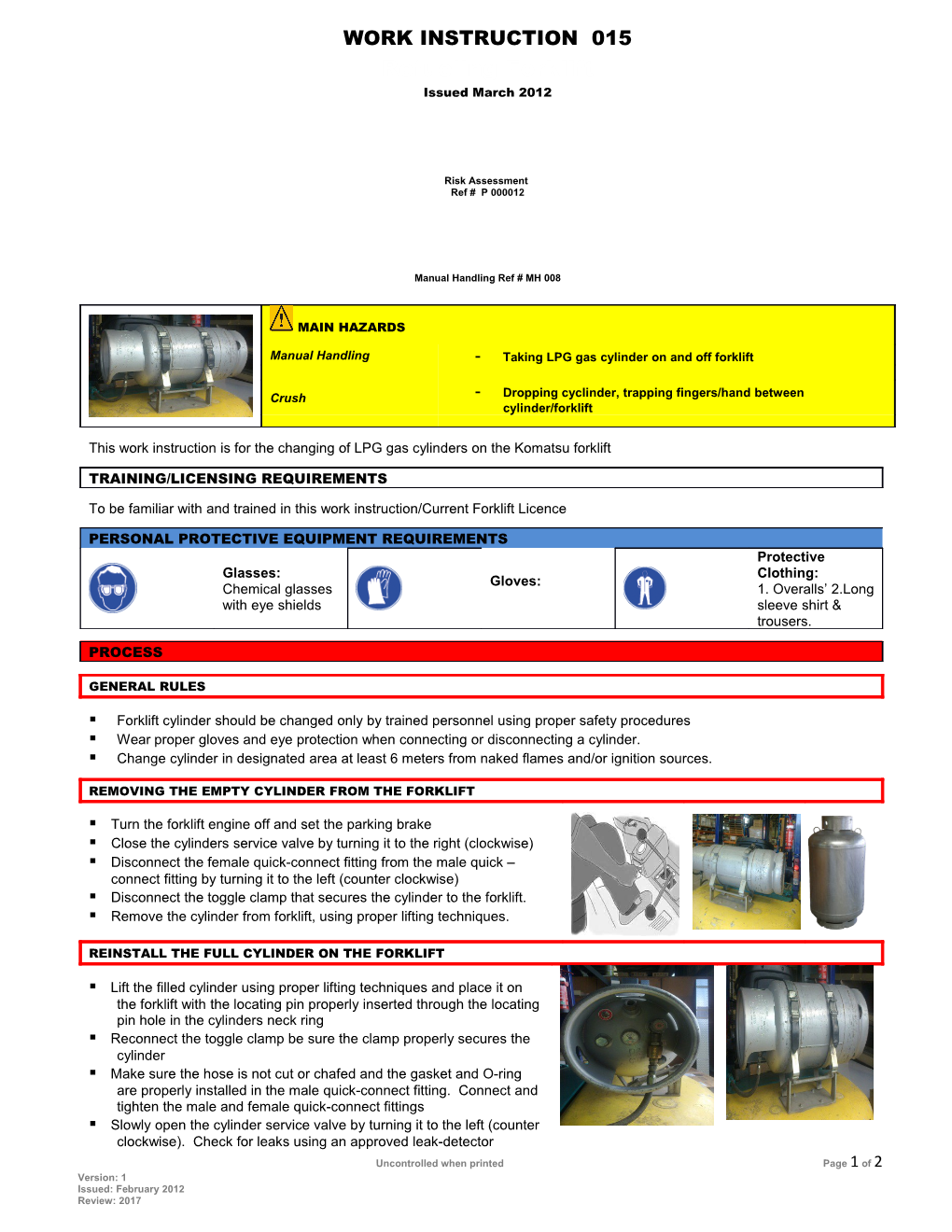 This Work Instruction Is for Thechanging of LPG Gas Cylinders on the Komatsu Forklift
