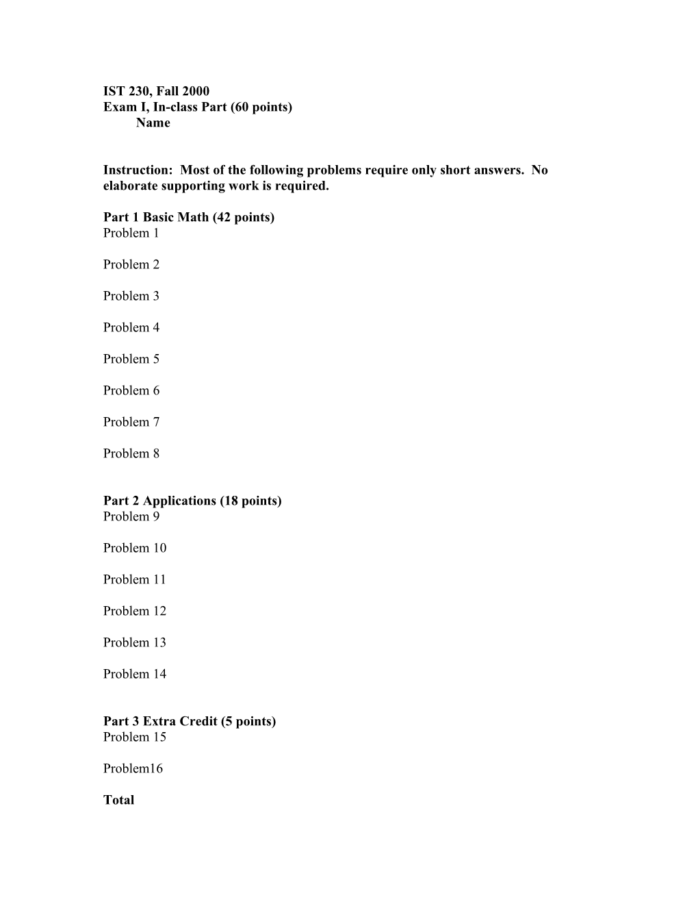 Exam I, In-Class Part (60 Points)