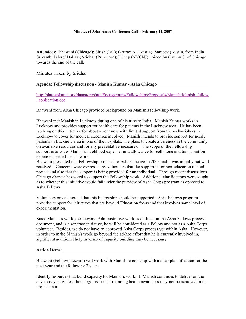 Minutes of Asha Fellows Conference Call February 11, 2007