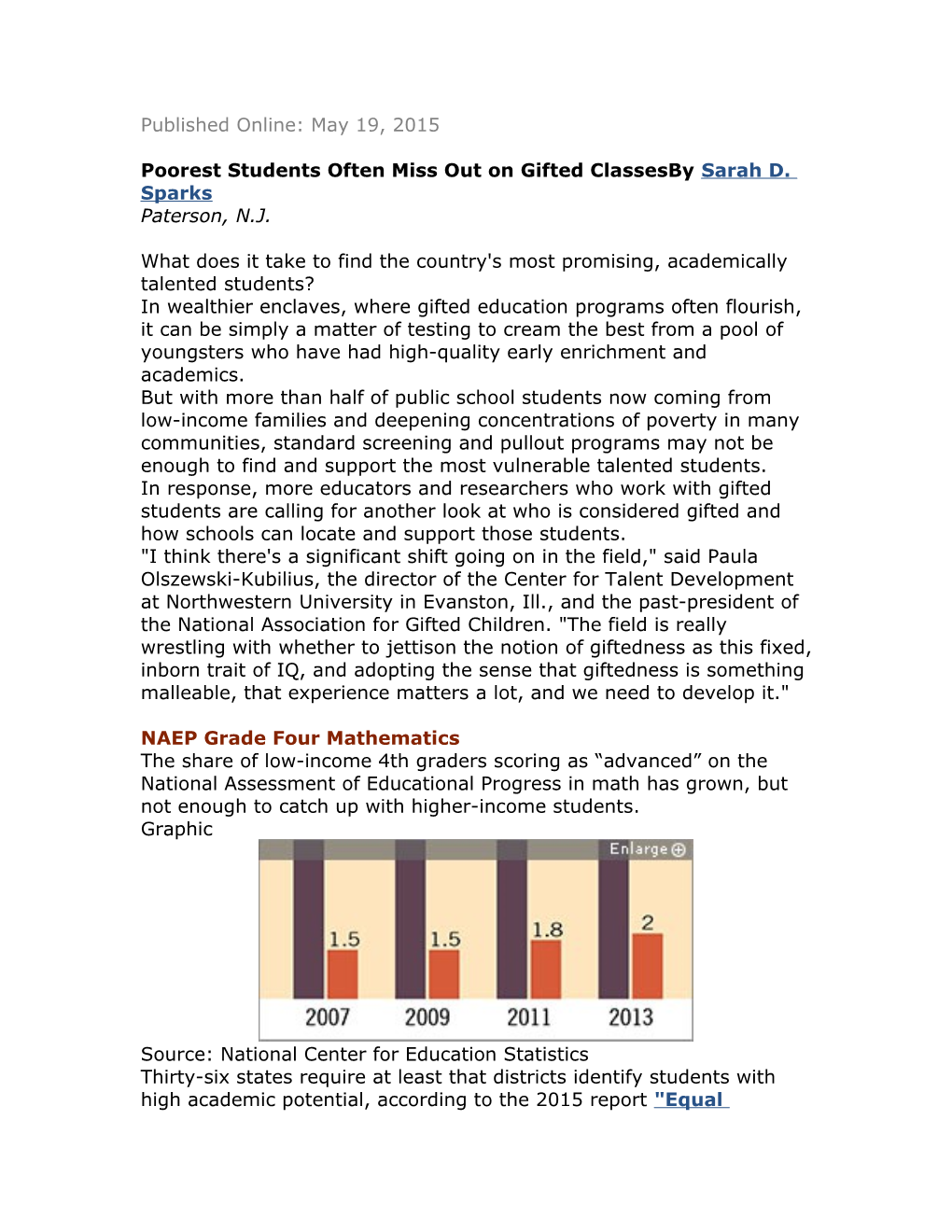 Poorest Students Often Miss out on Gifted Classesby Sarah D. Sparks