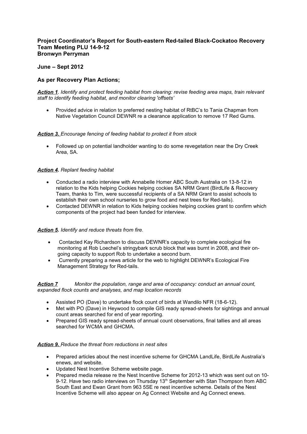 Project Coordinator S Report for South-Eastern Red-Tailed Black-Cockatoo Recovery Team