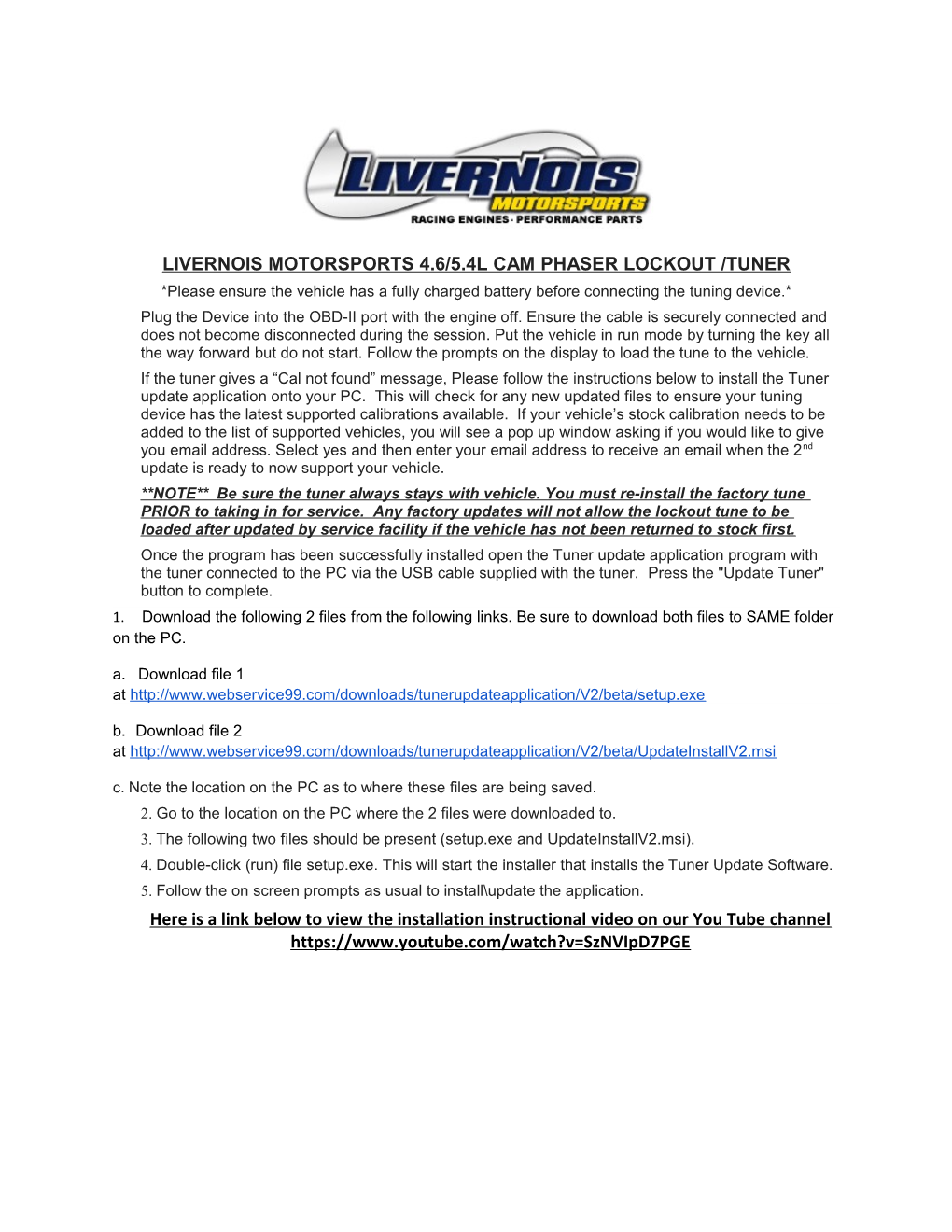 Livernois Motorsports 4.6/5.4L Cam Phaser Lockout /Tuner