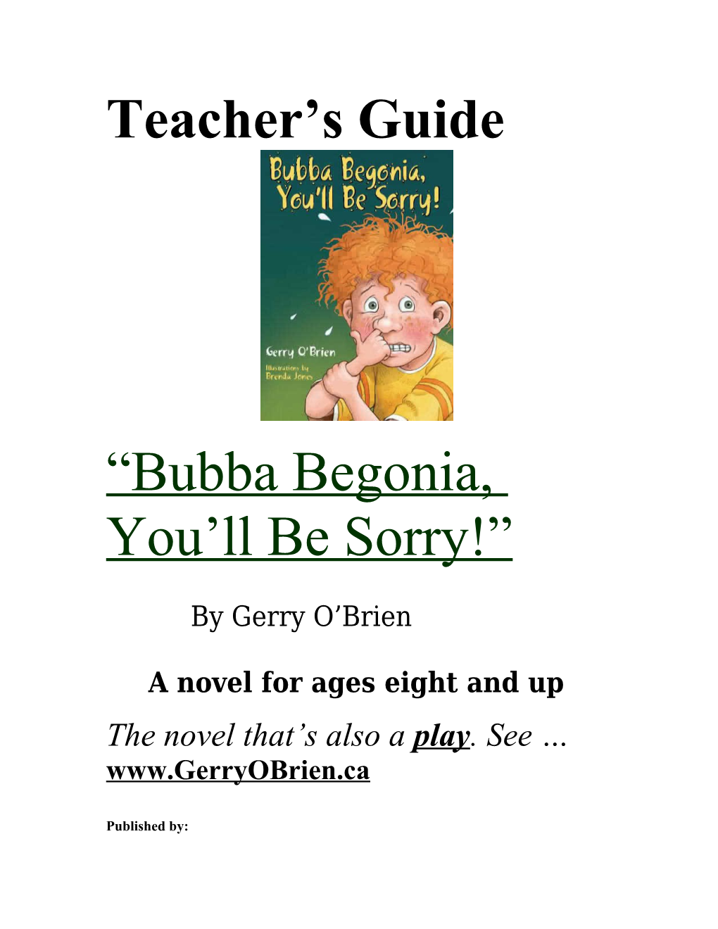 Bubba Begonia, You Ll Be Sorry