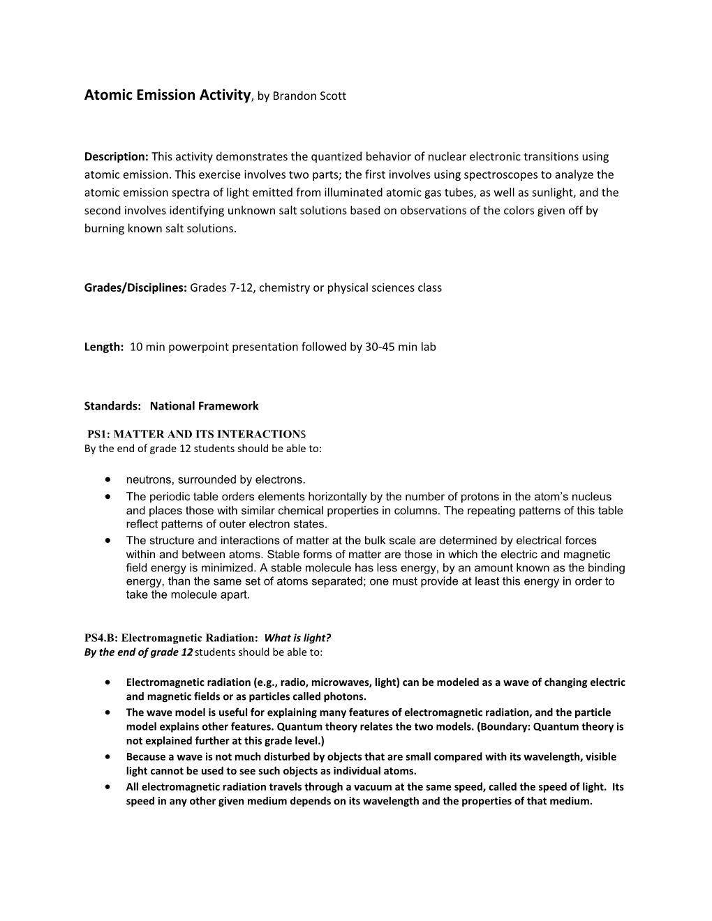 Atomic Emission Activity , by Brandon Scott