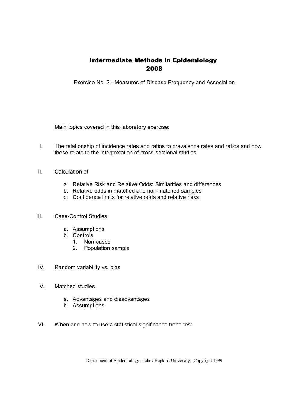 Exercise No. 2 - Measures of Disease Frequency and Association