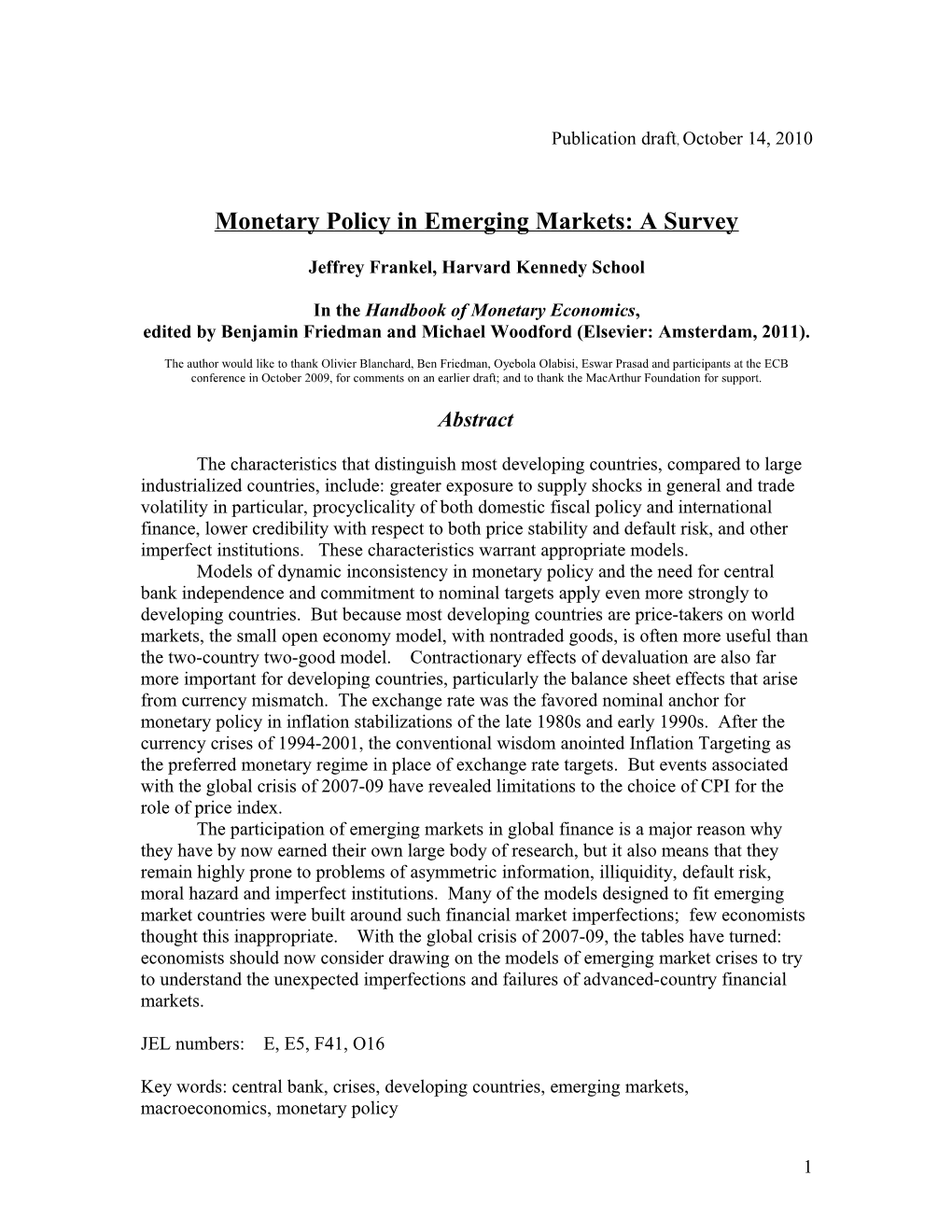 30 Years Ago, the Topic of Macroeconomics Or Monetary Economics for Developing Countries