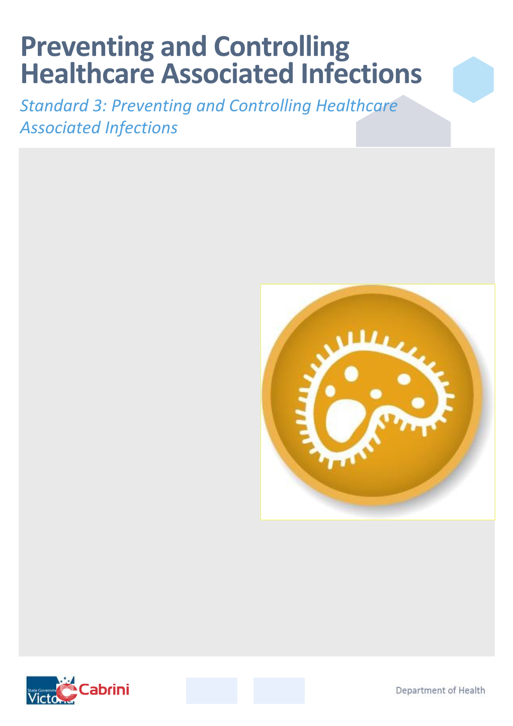 Preventing and Controlling Healthcare Associated Infections